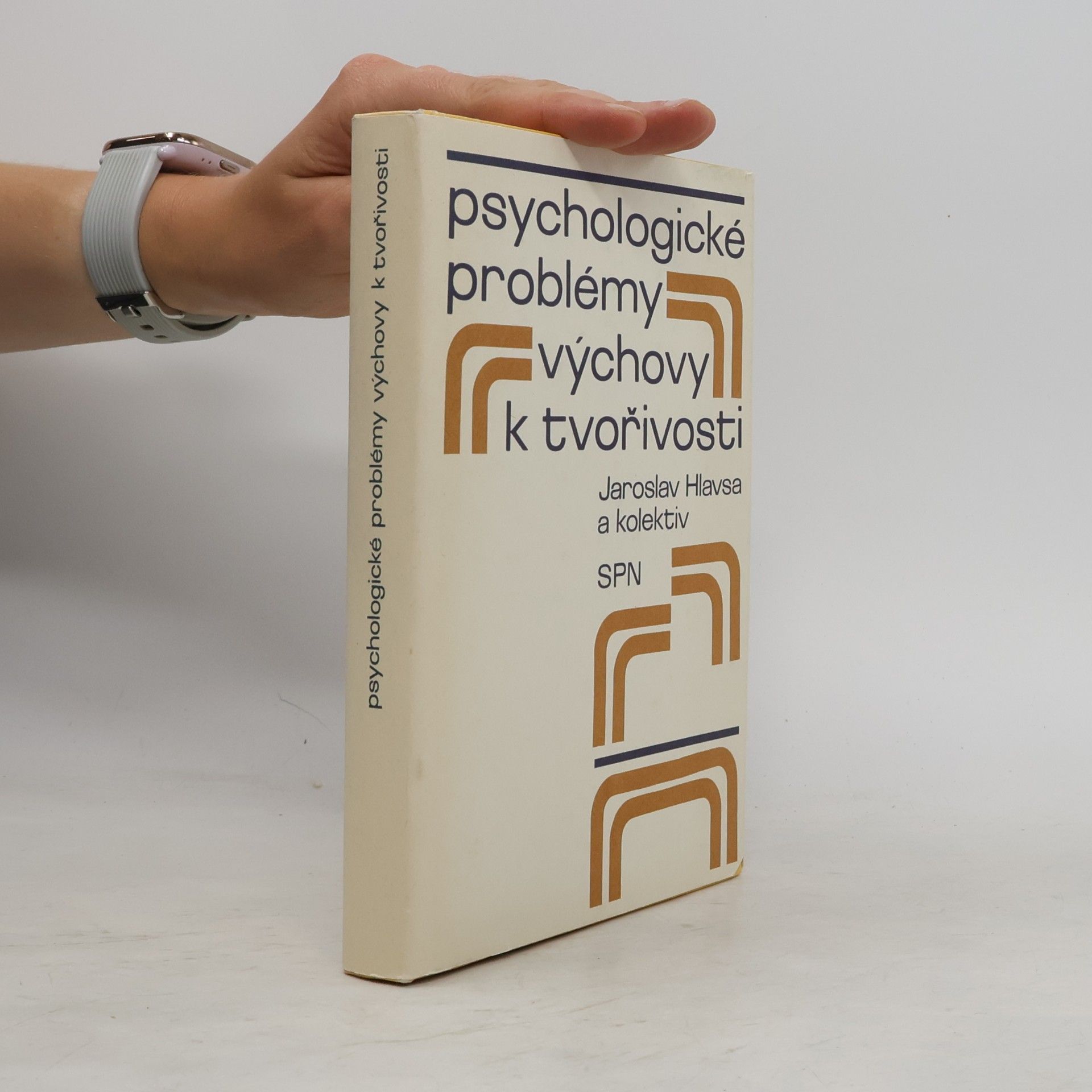 Jaroslav Hlavsa Psychologické problémy výchovy k tvořivosti