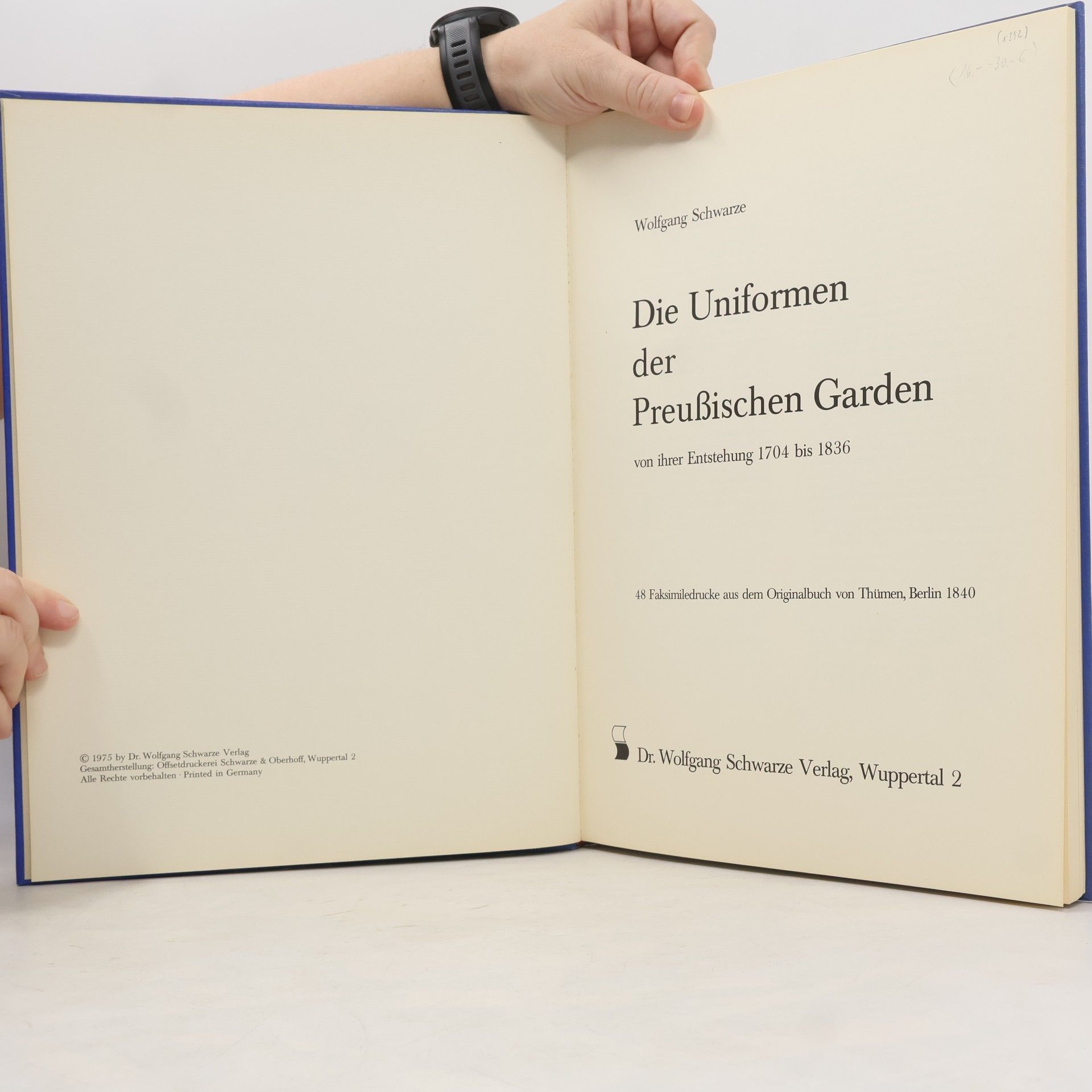 Wolfgang Schwarze Die Uniformen der preußischen Garden