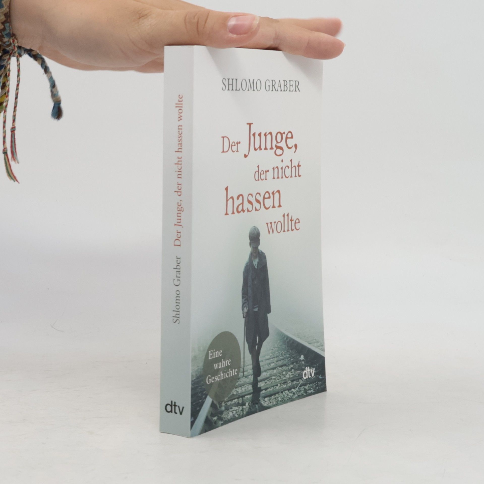 Shlomo Graber Der Junge, der nicht hassen wollte