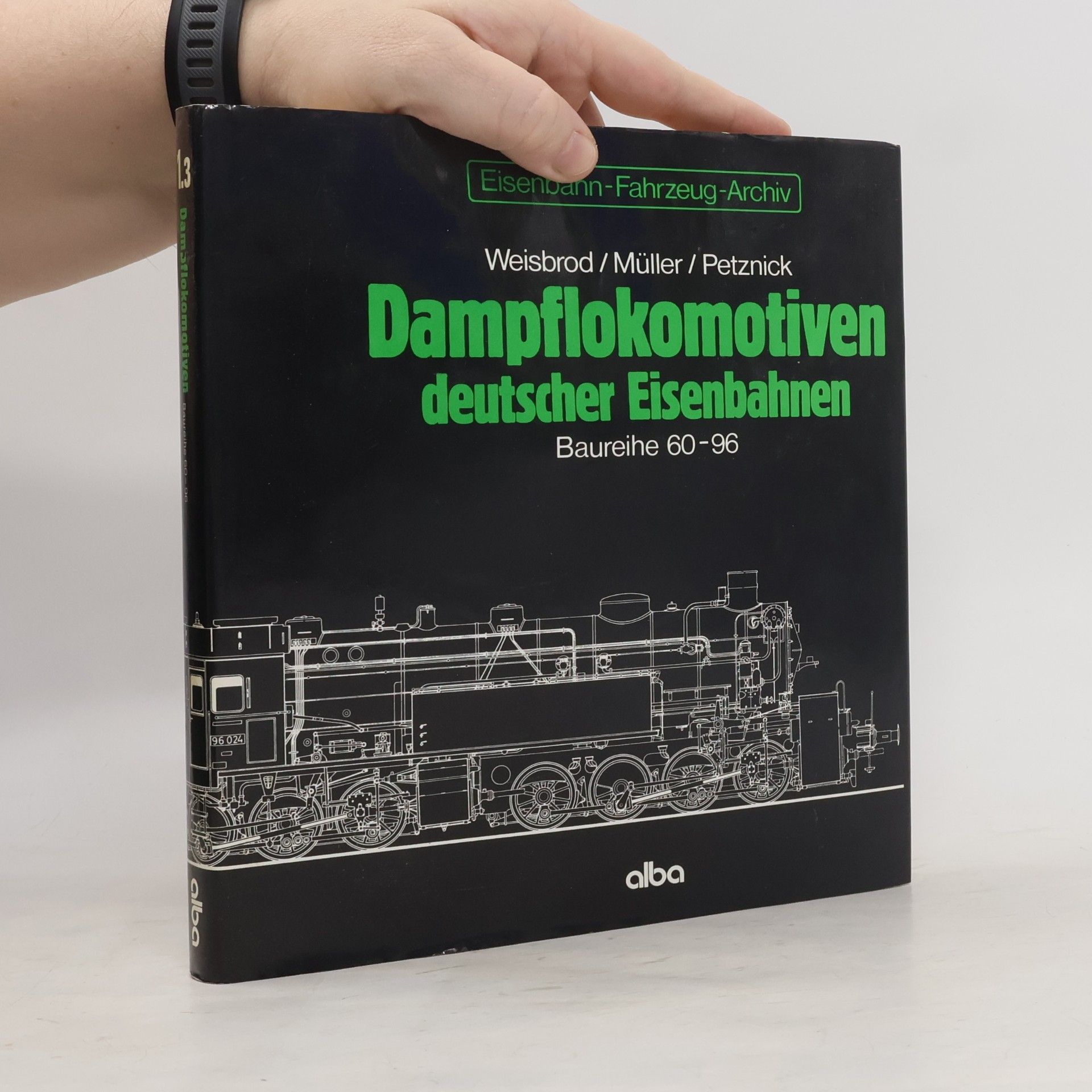 Kolektiv autorů Dampflokomotiven deutscher Eisenbahnen