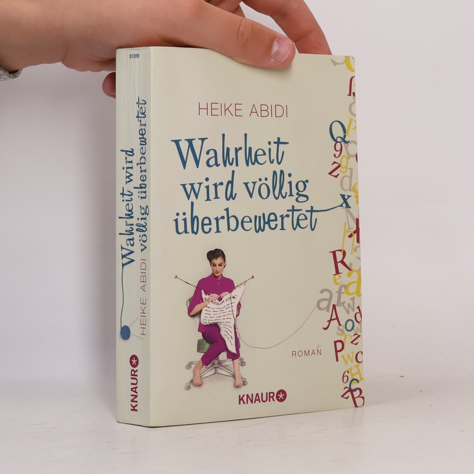 Heike Abidi Wahrheit wird völlig überbewertet