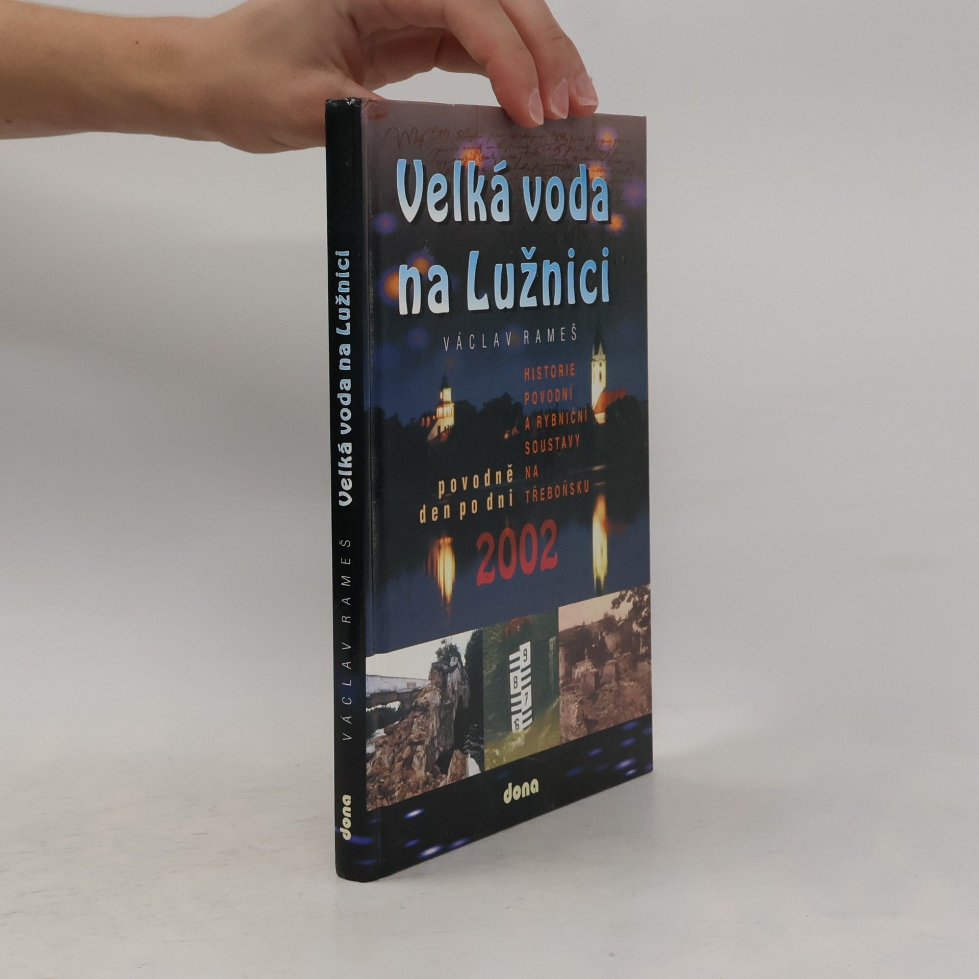 Václav Rameš Velká voda na Lužnici