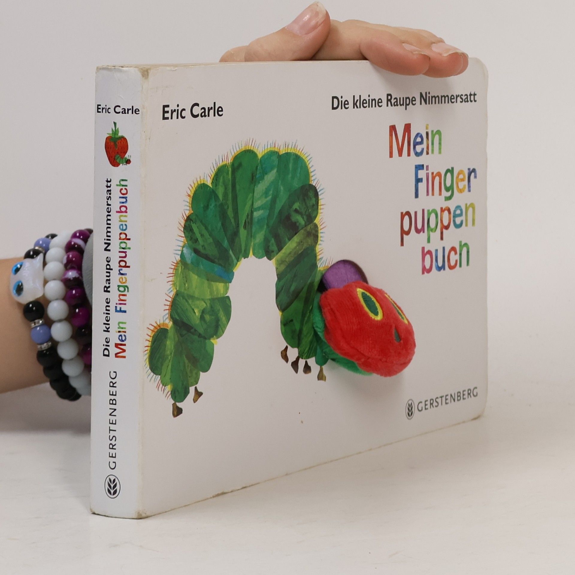 Eric Carle Die kleine Raupe Nimmersatt. Mein Fingerpuppenbuch.