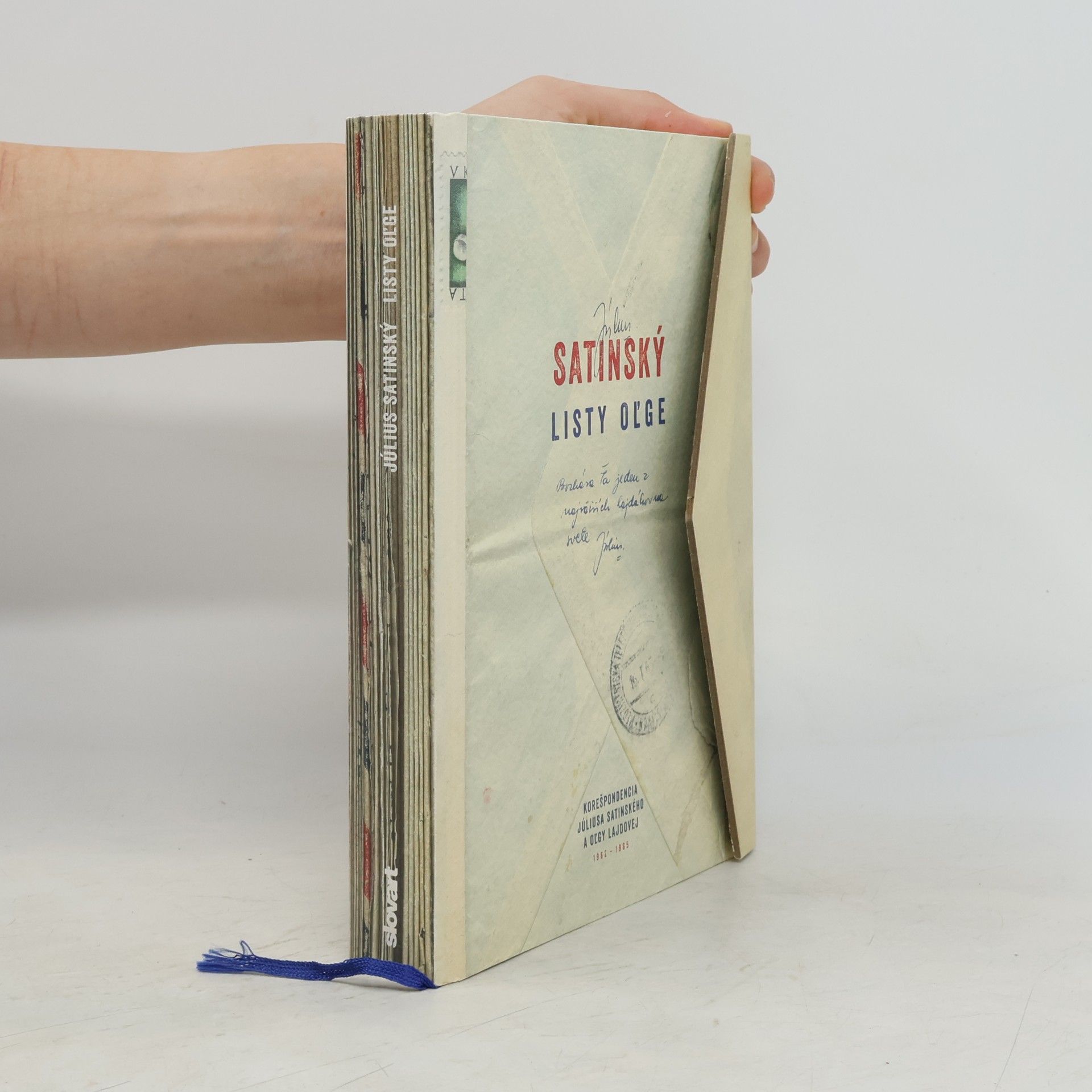Július Satinský Listy Oľge : korešpondencia Júliusa Satinského a Oľgy Lajdovej, 1962-1965