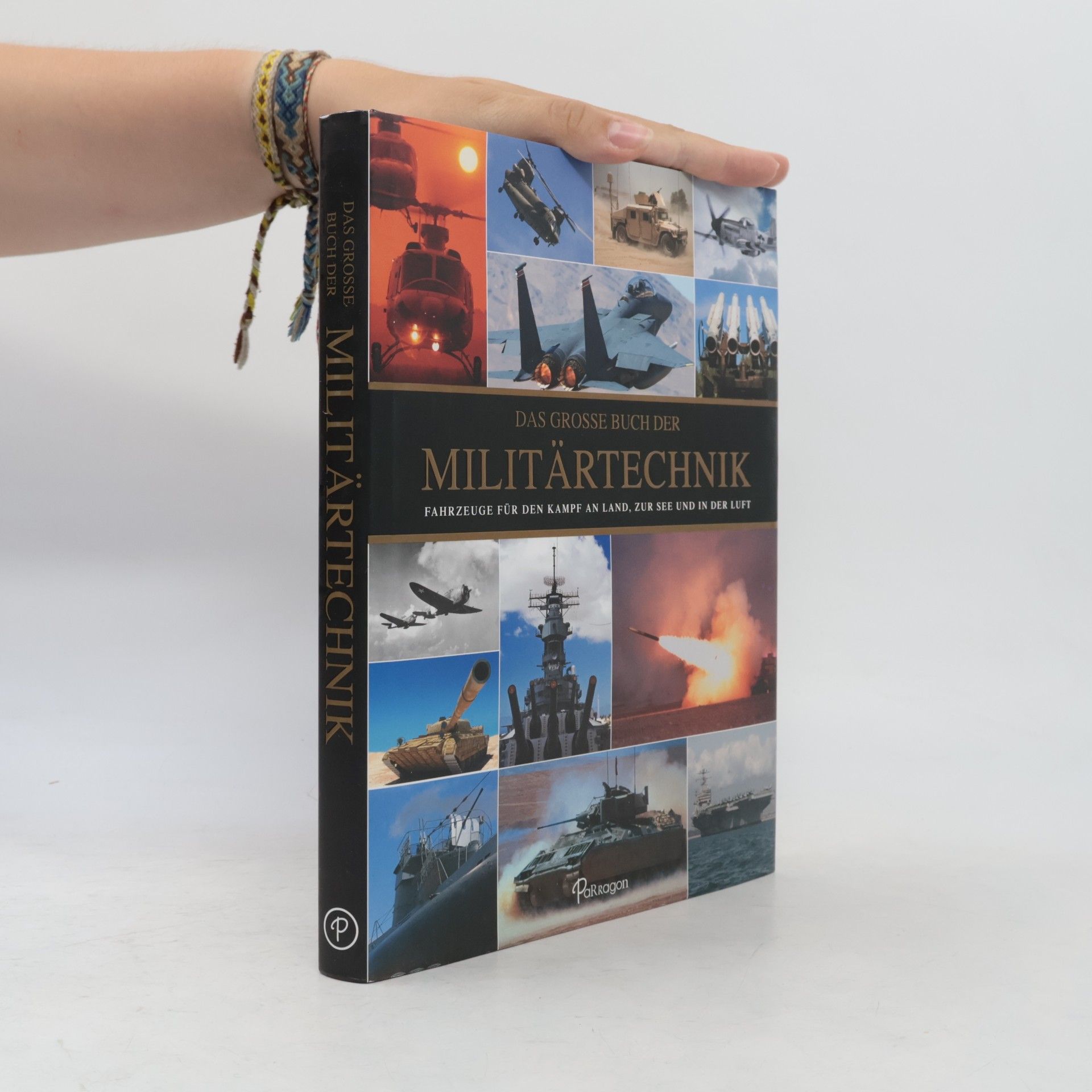 Various authors Das große Buch der Militärtechnik