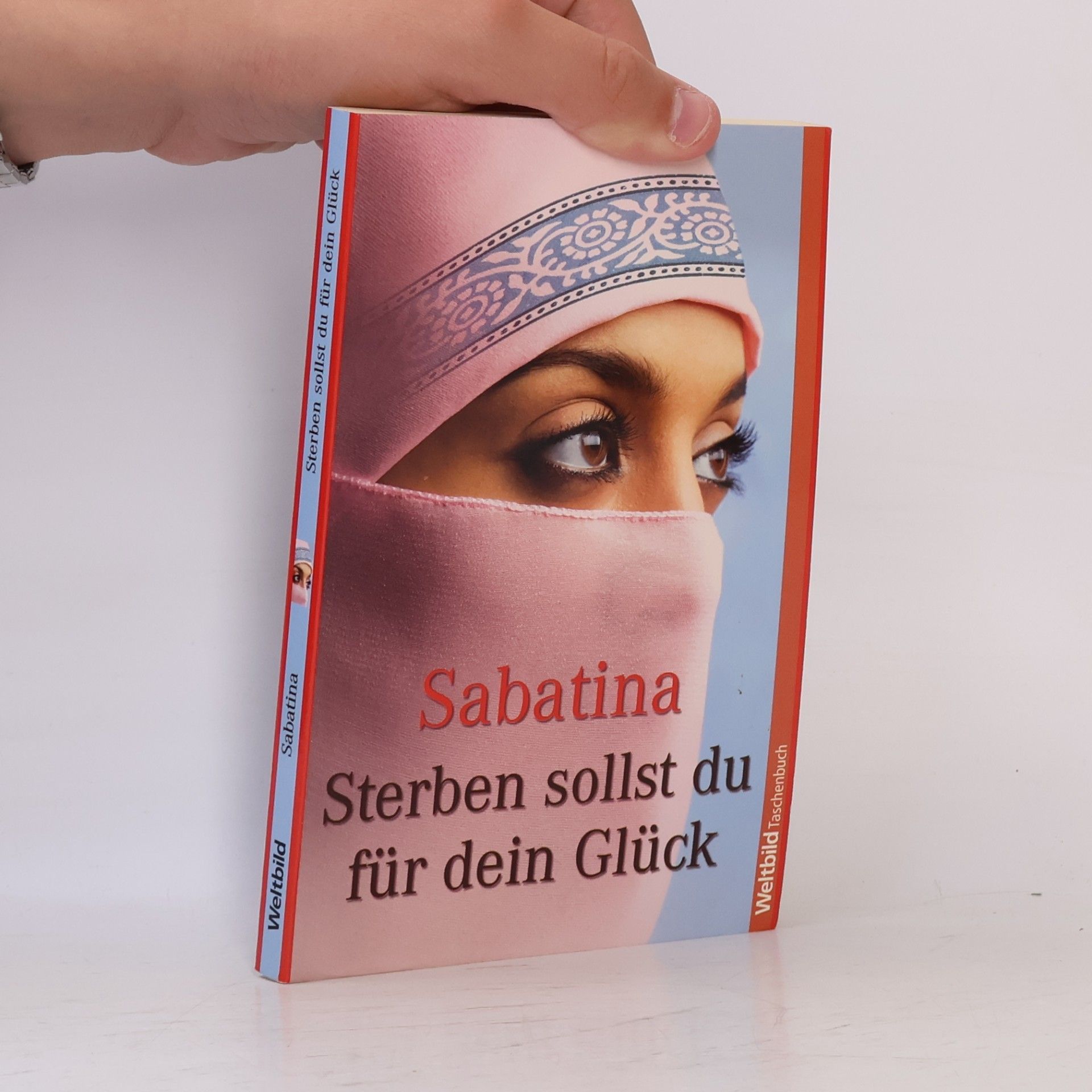 Sabatina James Sterben sollst du für dein Glück