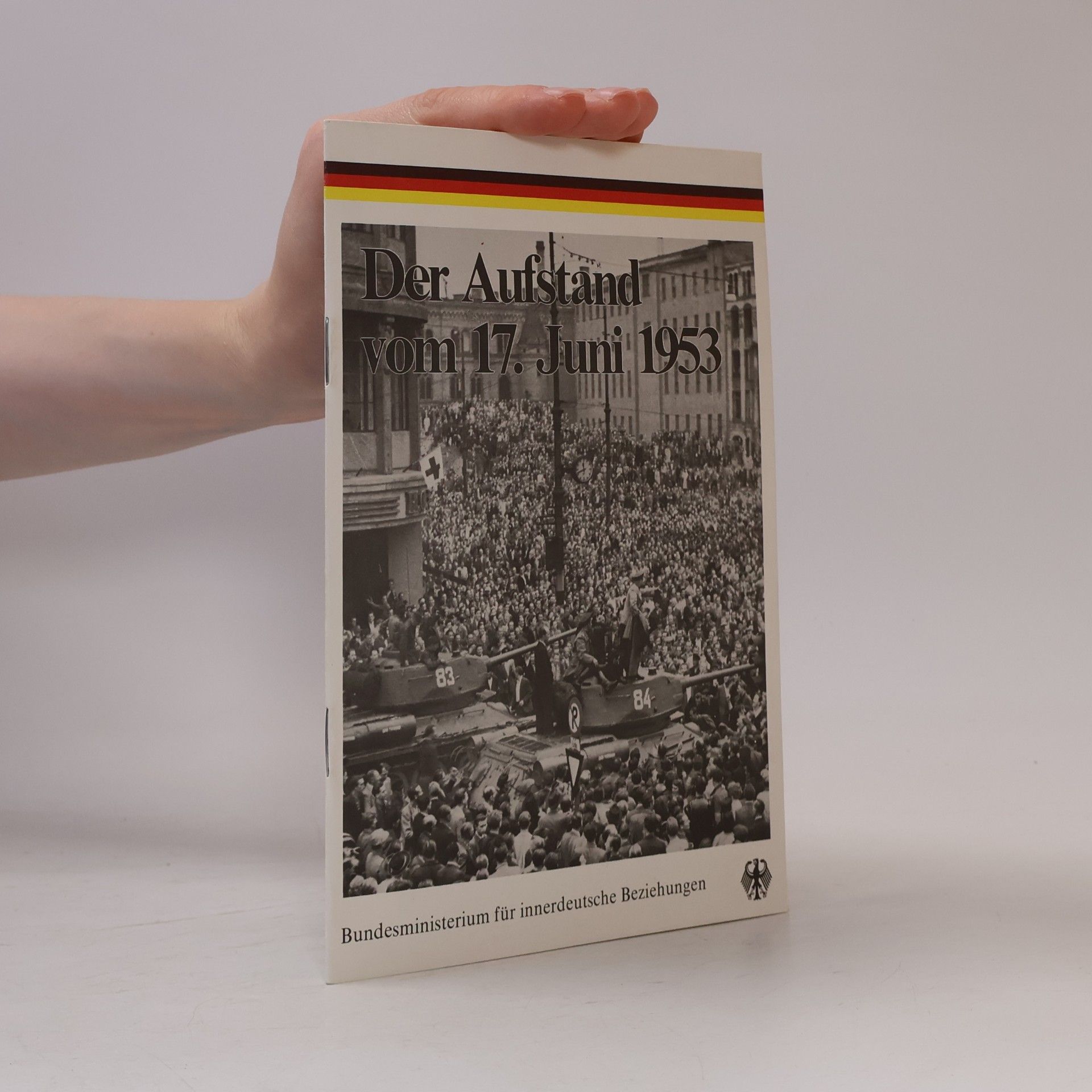 Collectif d'auteurs Der Aufstand vom 17. Juni 1953