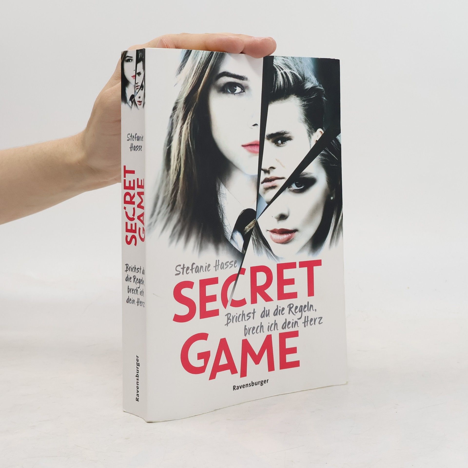 Stefanie Hasse Secret Game. Brichst du die Regeln, brech ich dein Herz