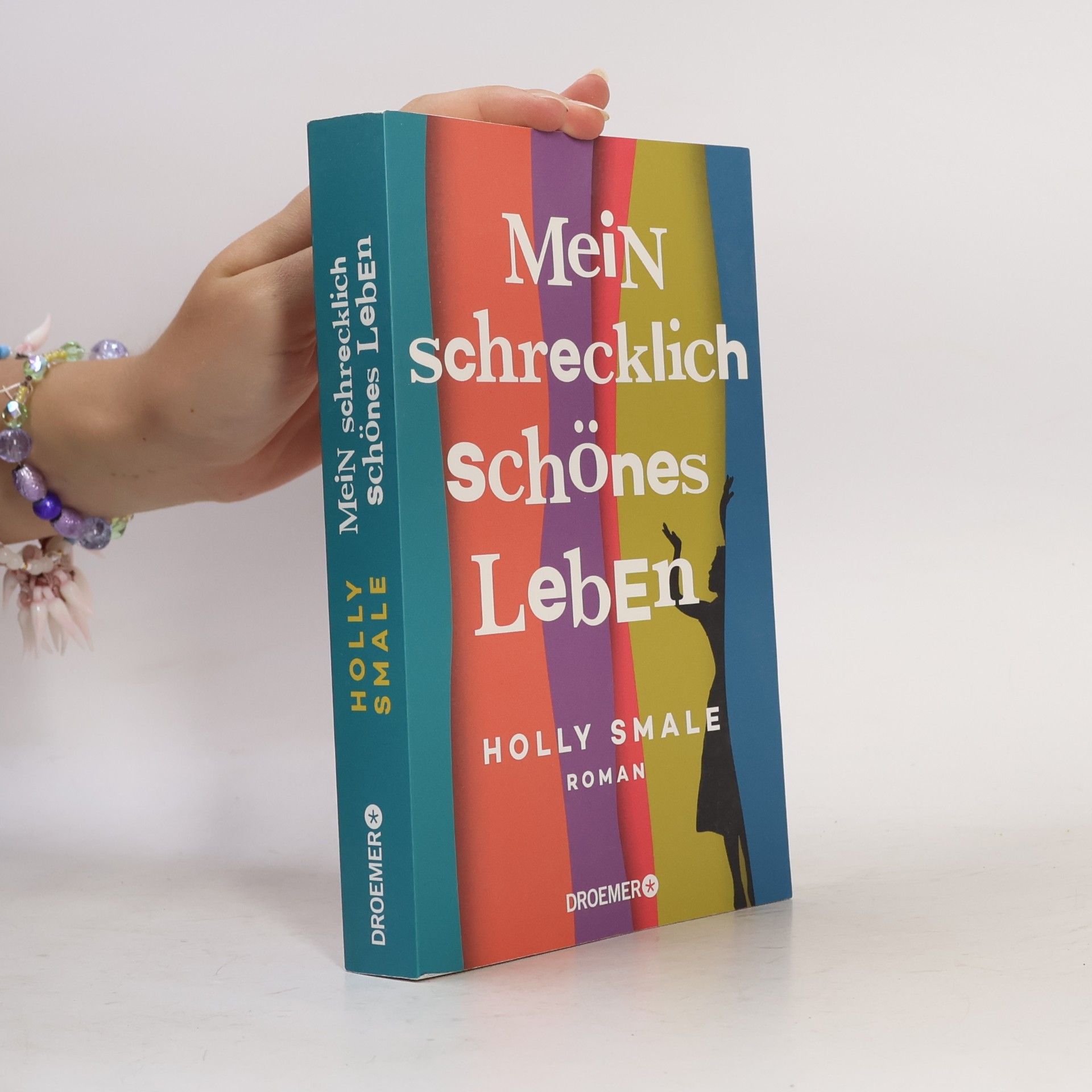 Holly Smale Mein schrecklich schönes Leben