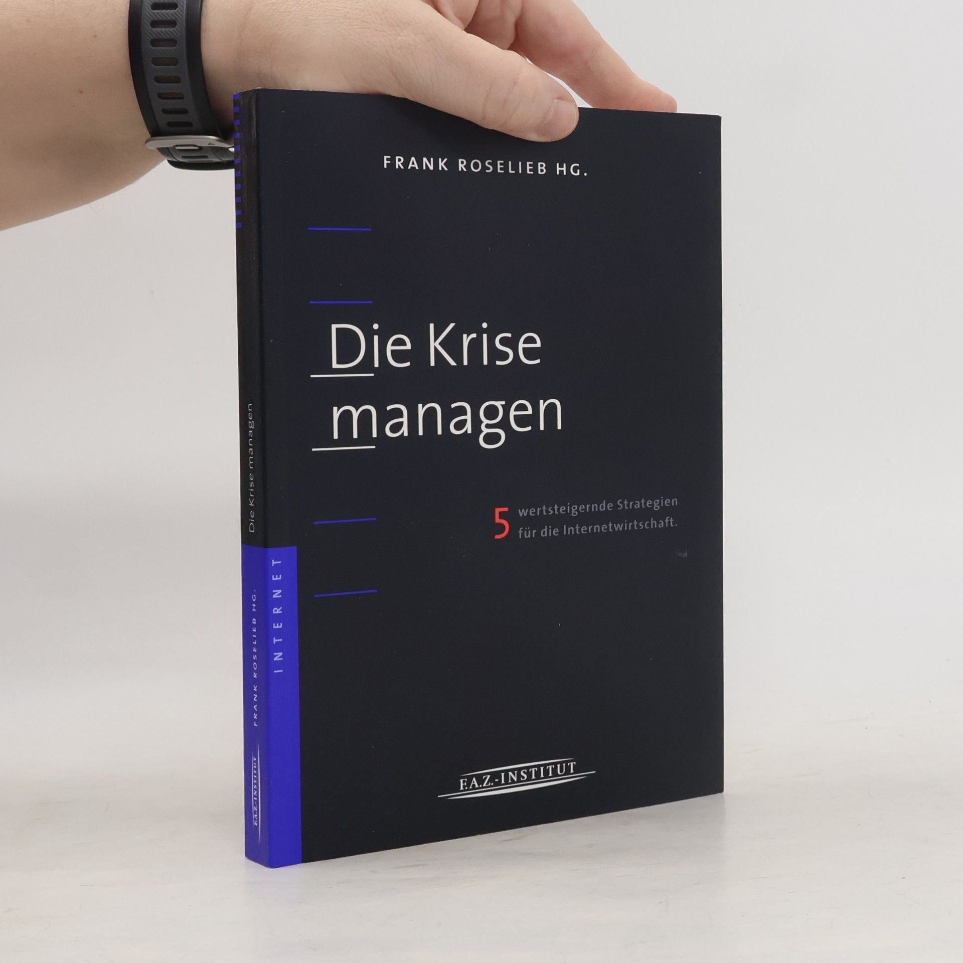 Frank Roselieb Die Krise managen