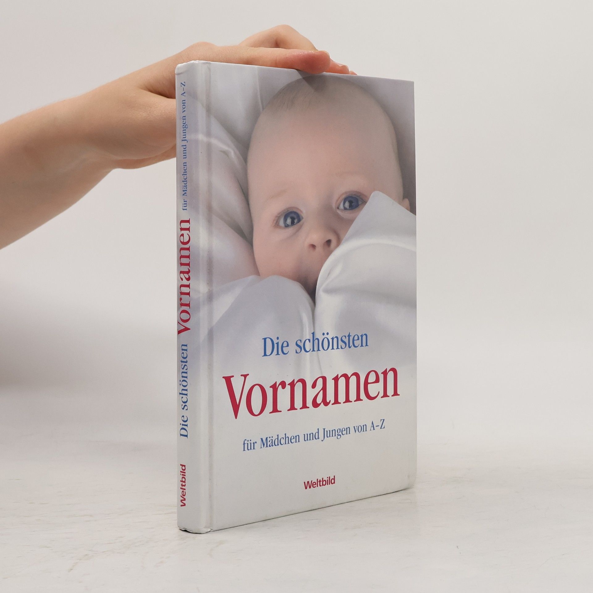 Claudia Krader Die schönsten Vornamen für Mädchen und Jungen von A - Z
