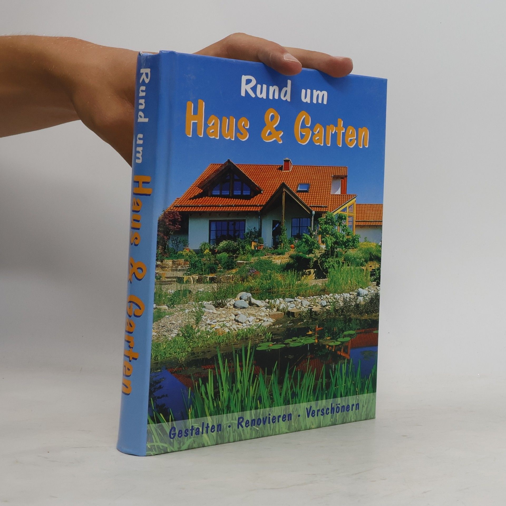 AA.VV. Rund um Haus & Garten
