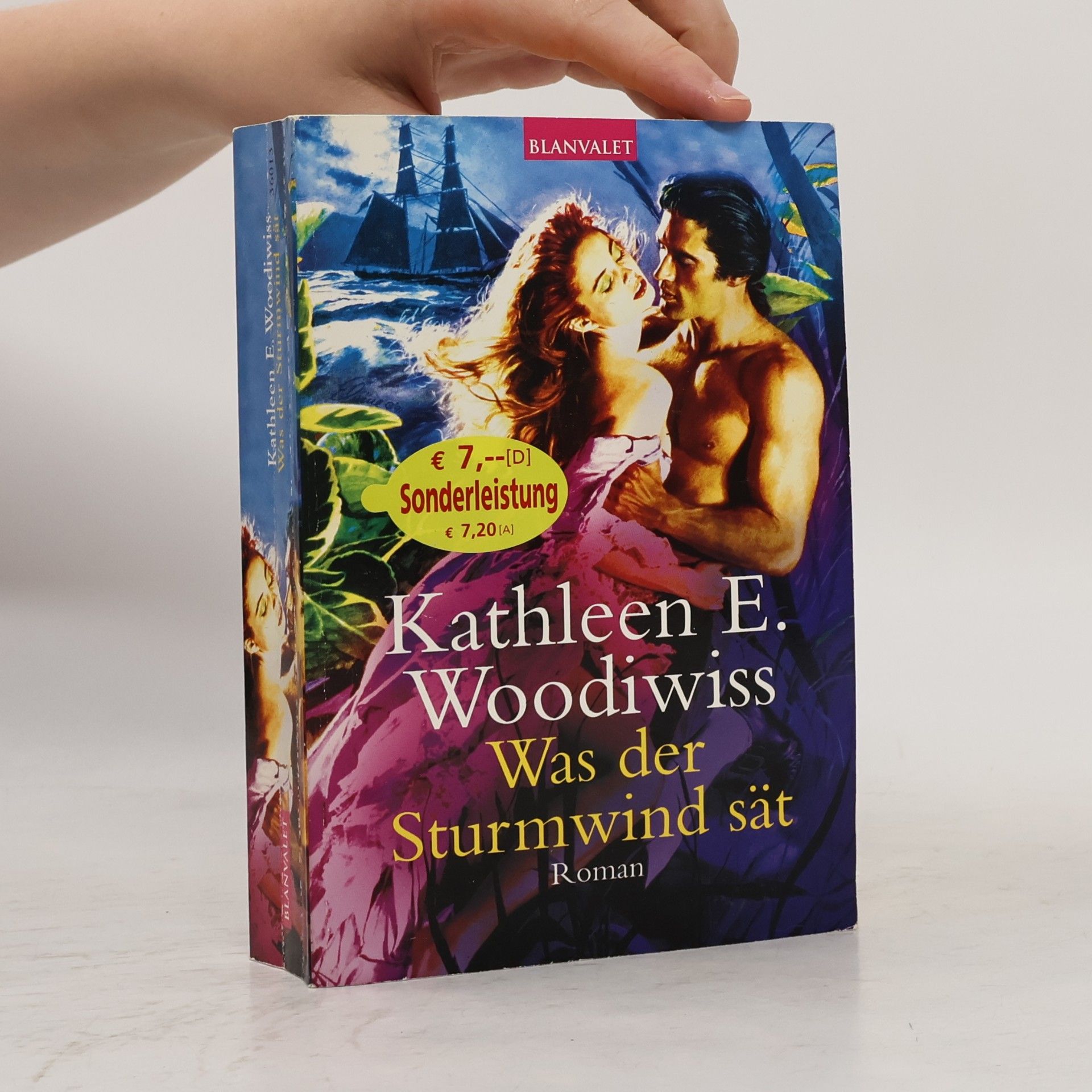 Kathleen E. Woodiwiss Was der Sturmwind sät