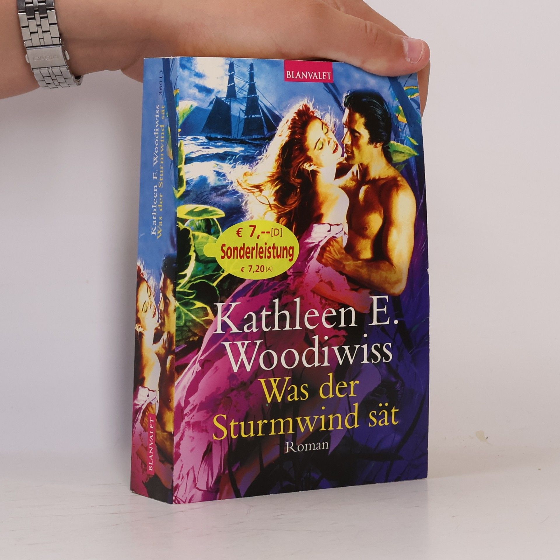 Kathleen E. Woodiwiss Was der Sturmwind sät