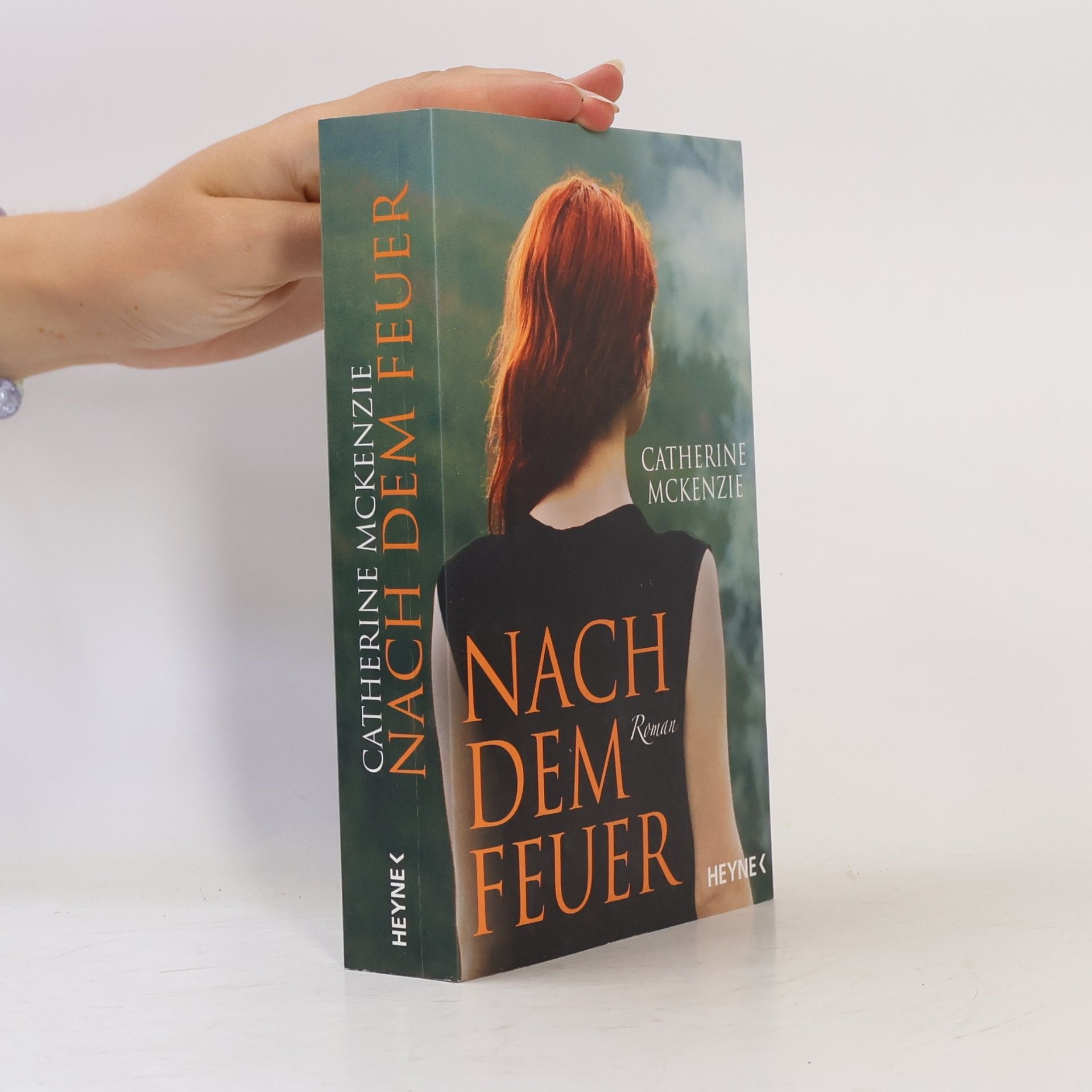 Catherine McKenzie Nach dem Feuer