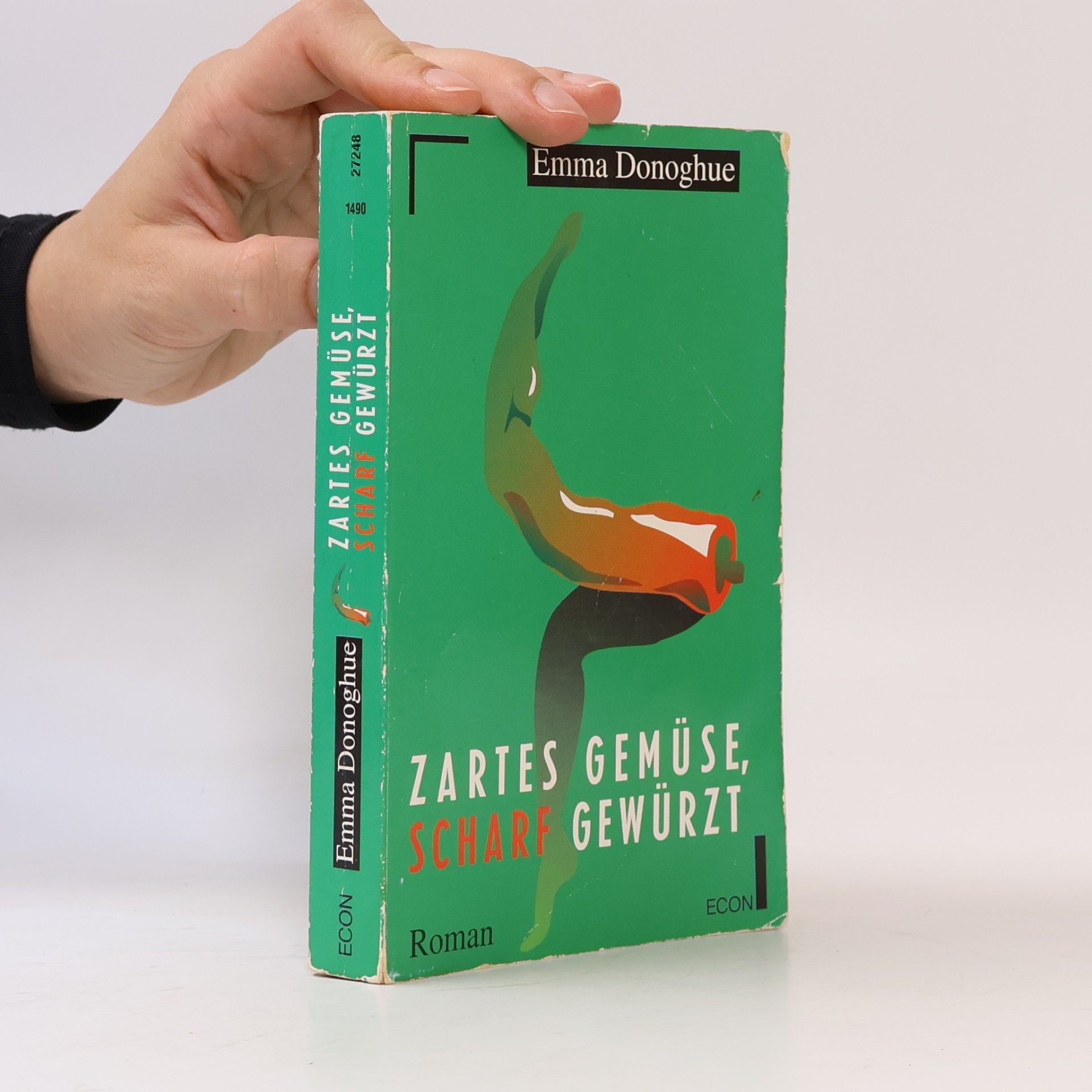 Emma Donoghue Zartes Gemüse, scharf gewürzt
