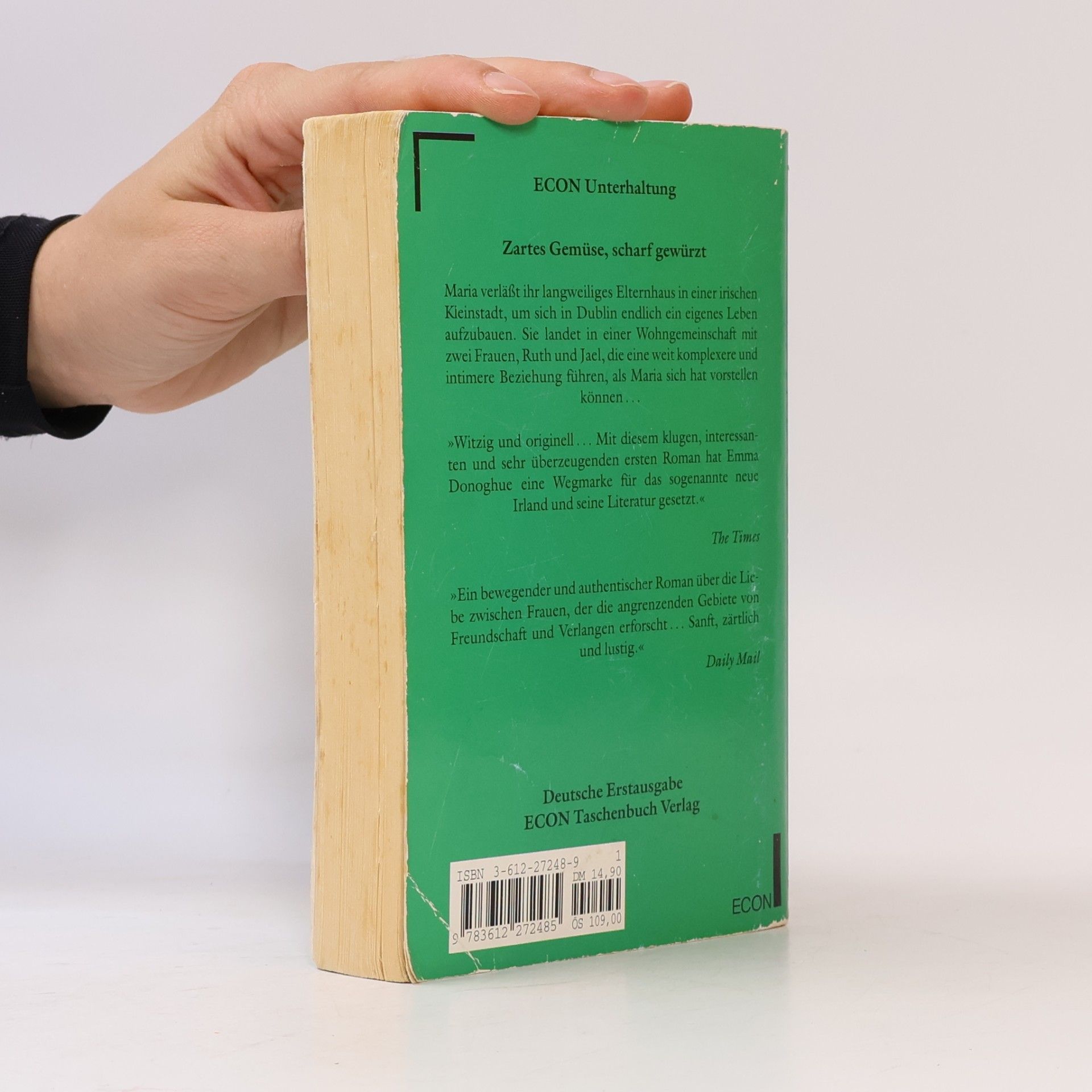 Emma Donoghue Zartes Gemüse, scharf gewürzt