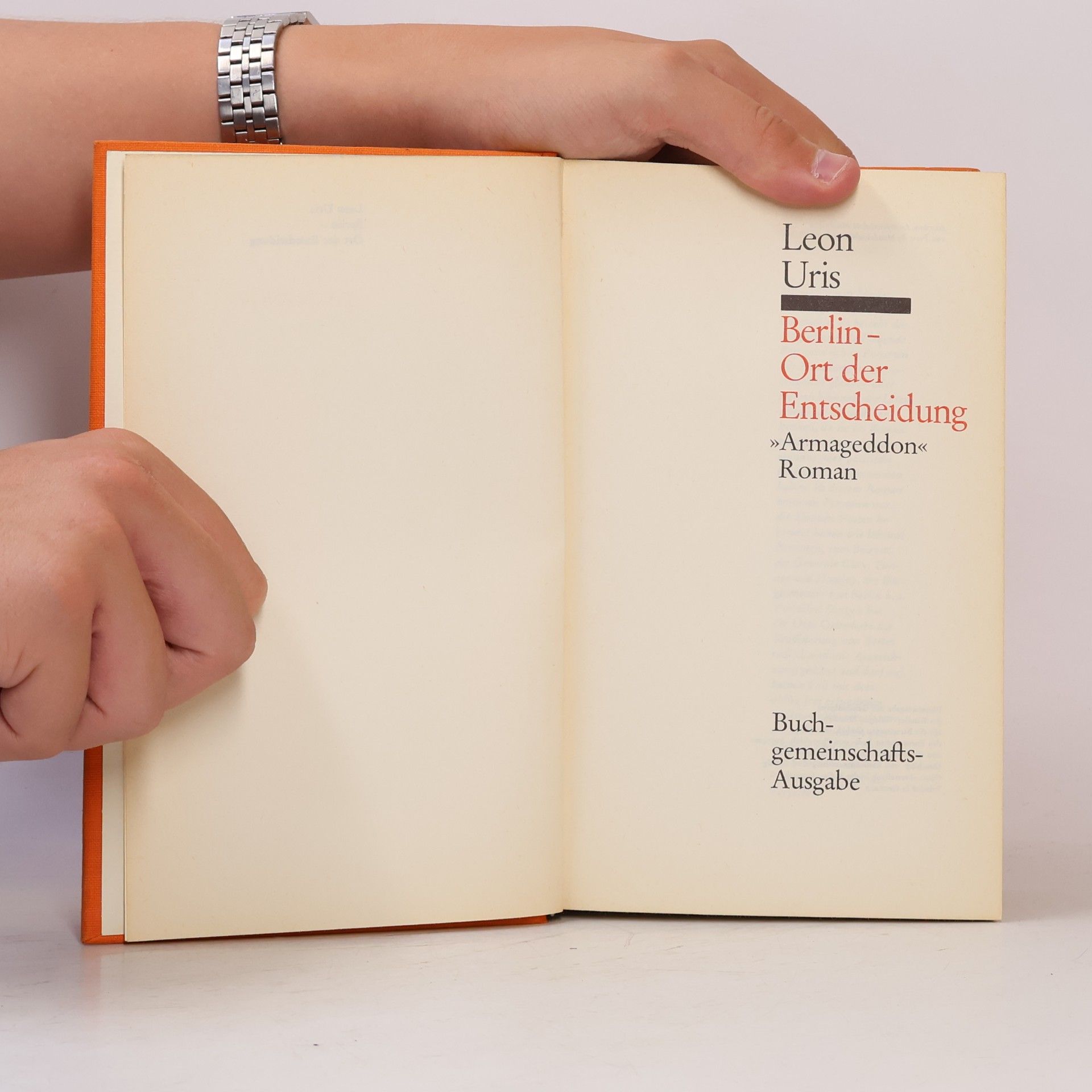 Leon Uris Berlin - Ort der Entscheidung. Armagedon