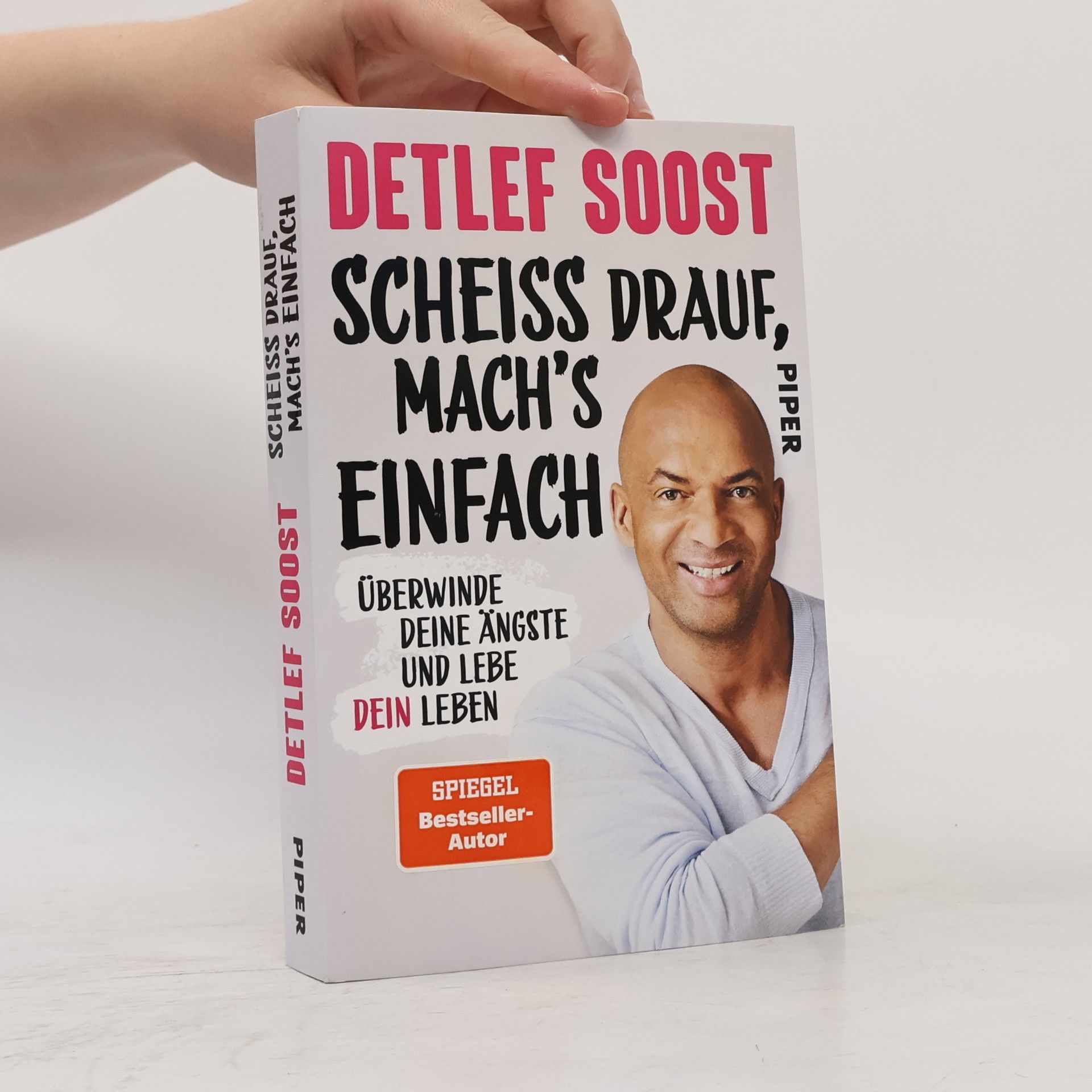 Detlef Soost Scheiss drauf, mach's einfach