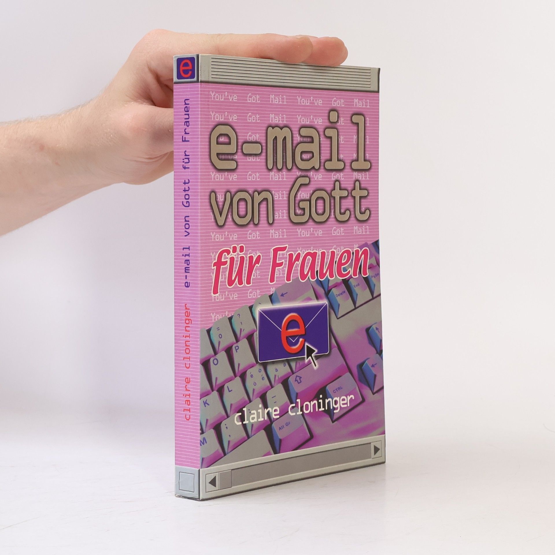 Claire Cloninger E-Mail von Gott für Frauen