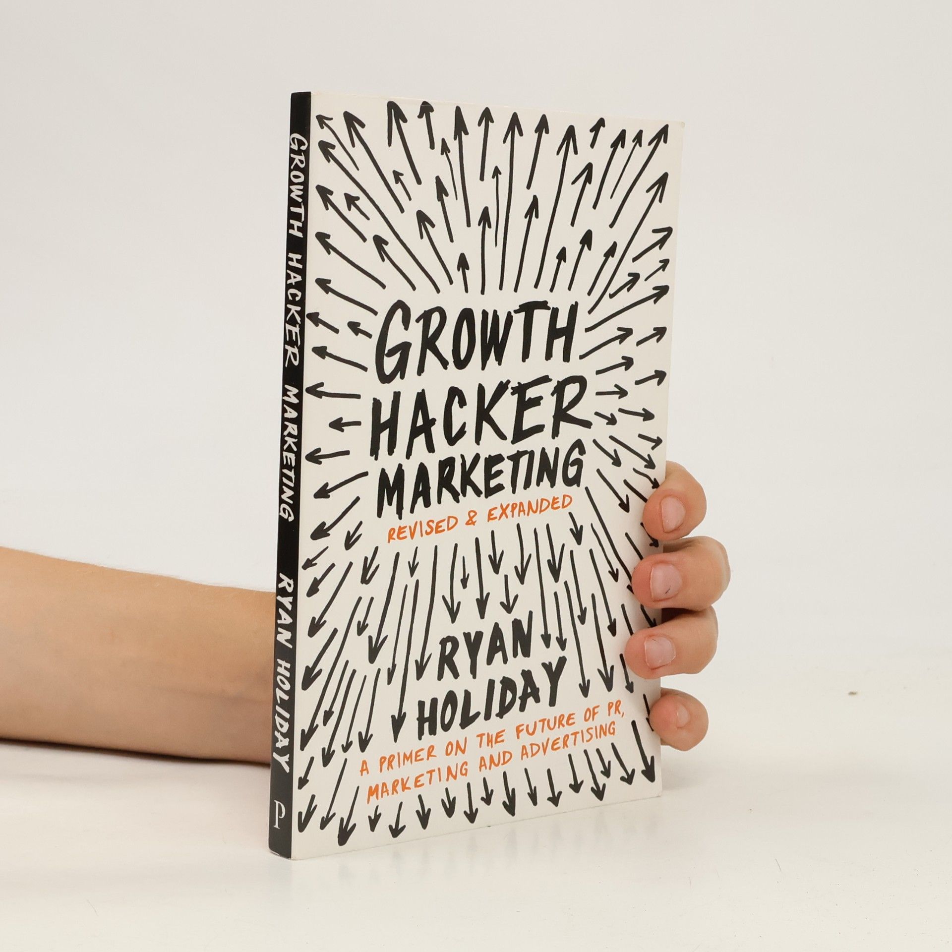Ryan Holiday Growth Hacker Marketing