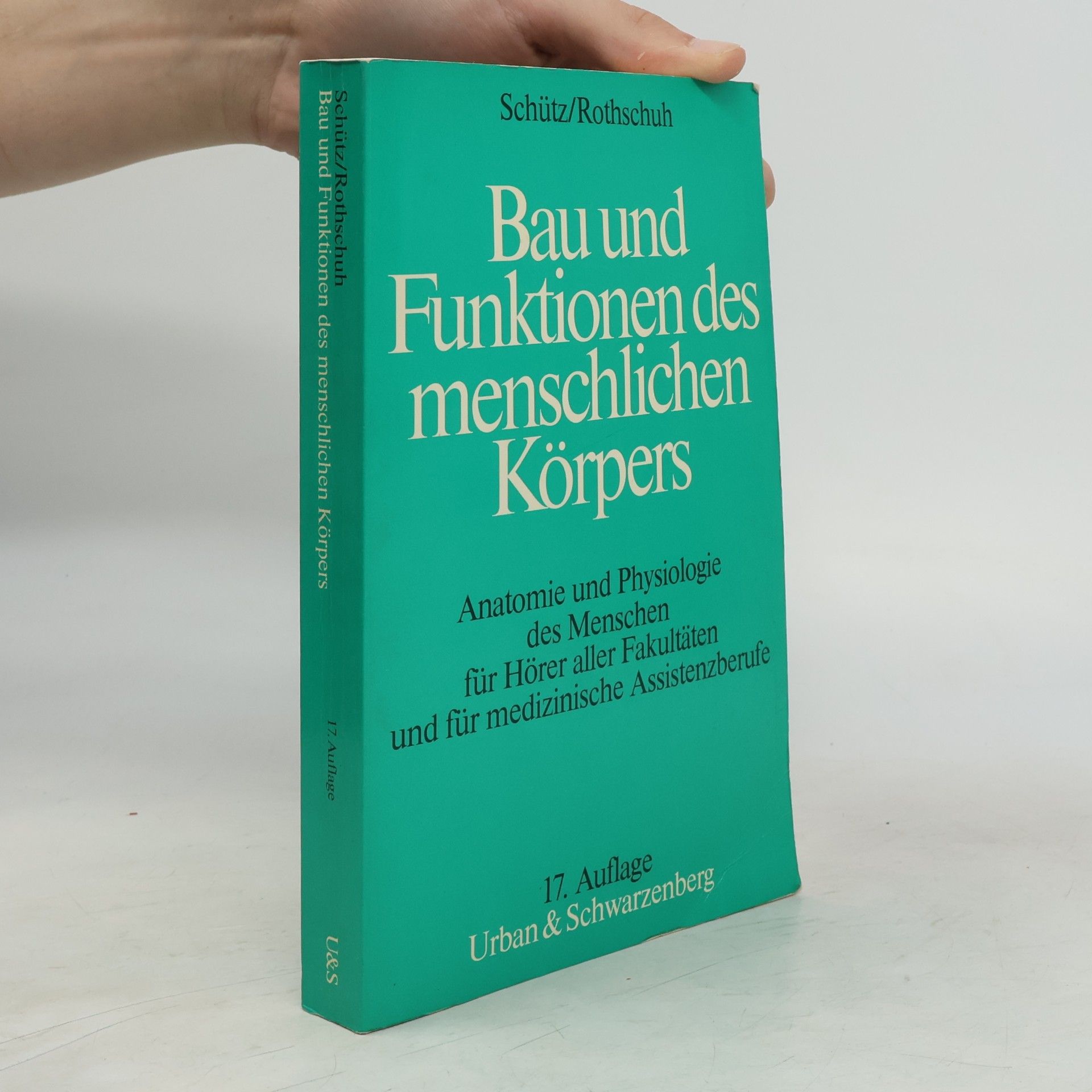 Erich Schütz Bau und Funktionen des menschlichen Körpers
