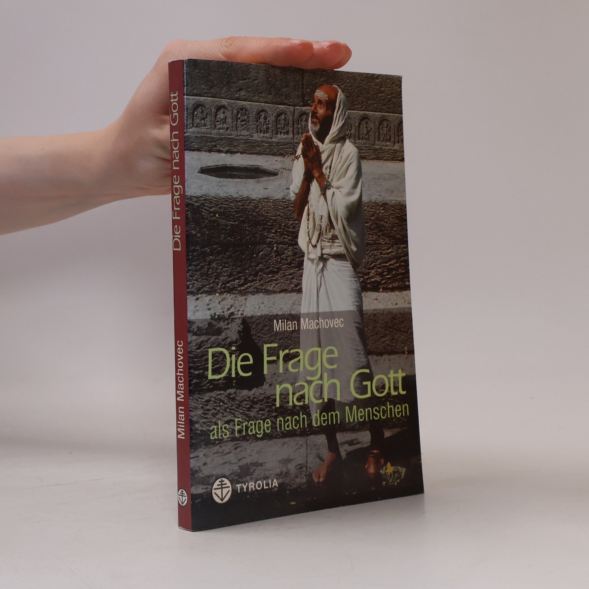 Milan Machovec Die Frage nach Gott als Frage nach dem Menschen