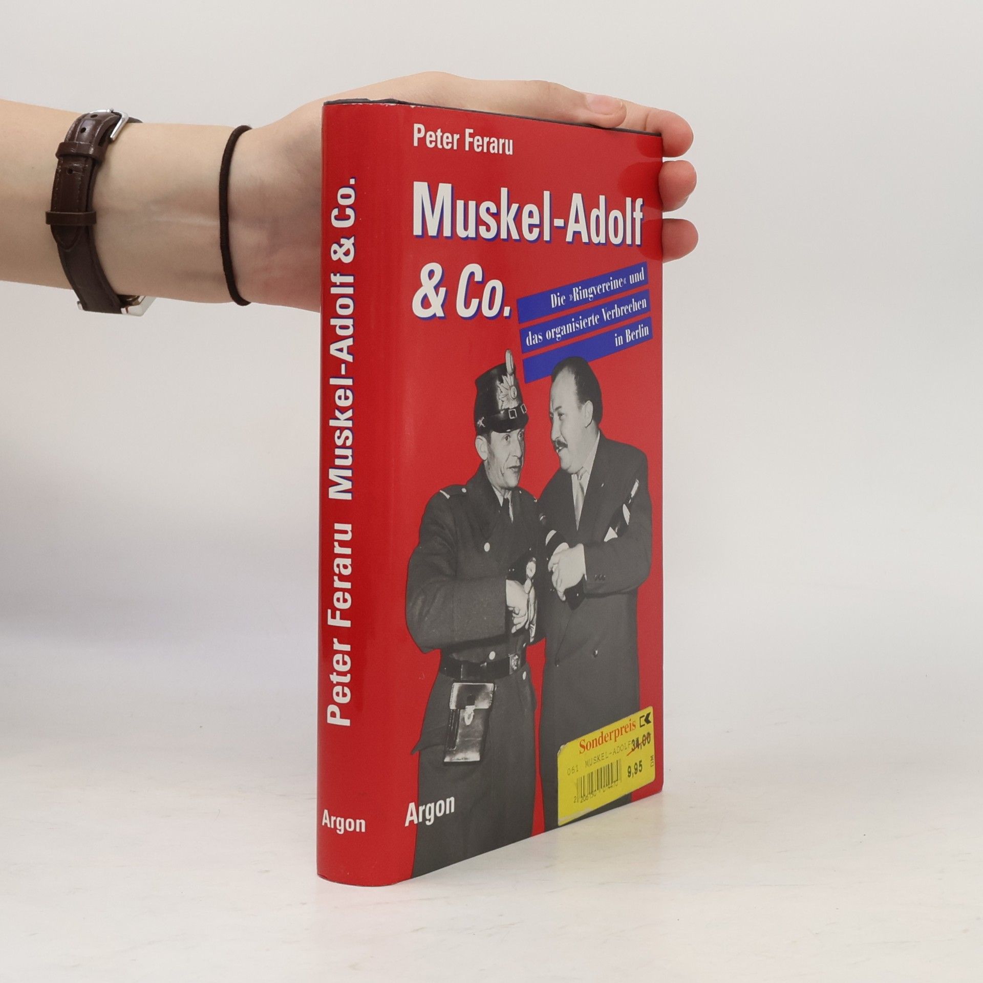 Peter Feraru Muskel-Adolf & Co.