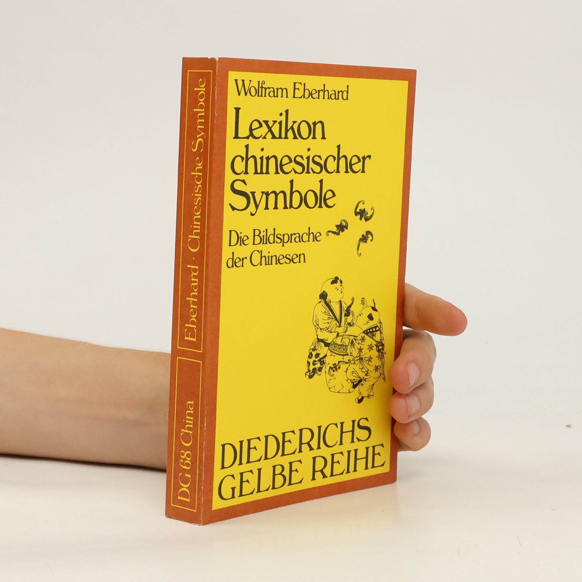 Wolfram Eberhard Lexikon chinesischer Symbole