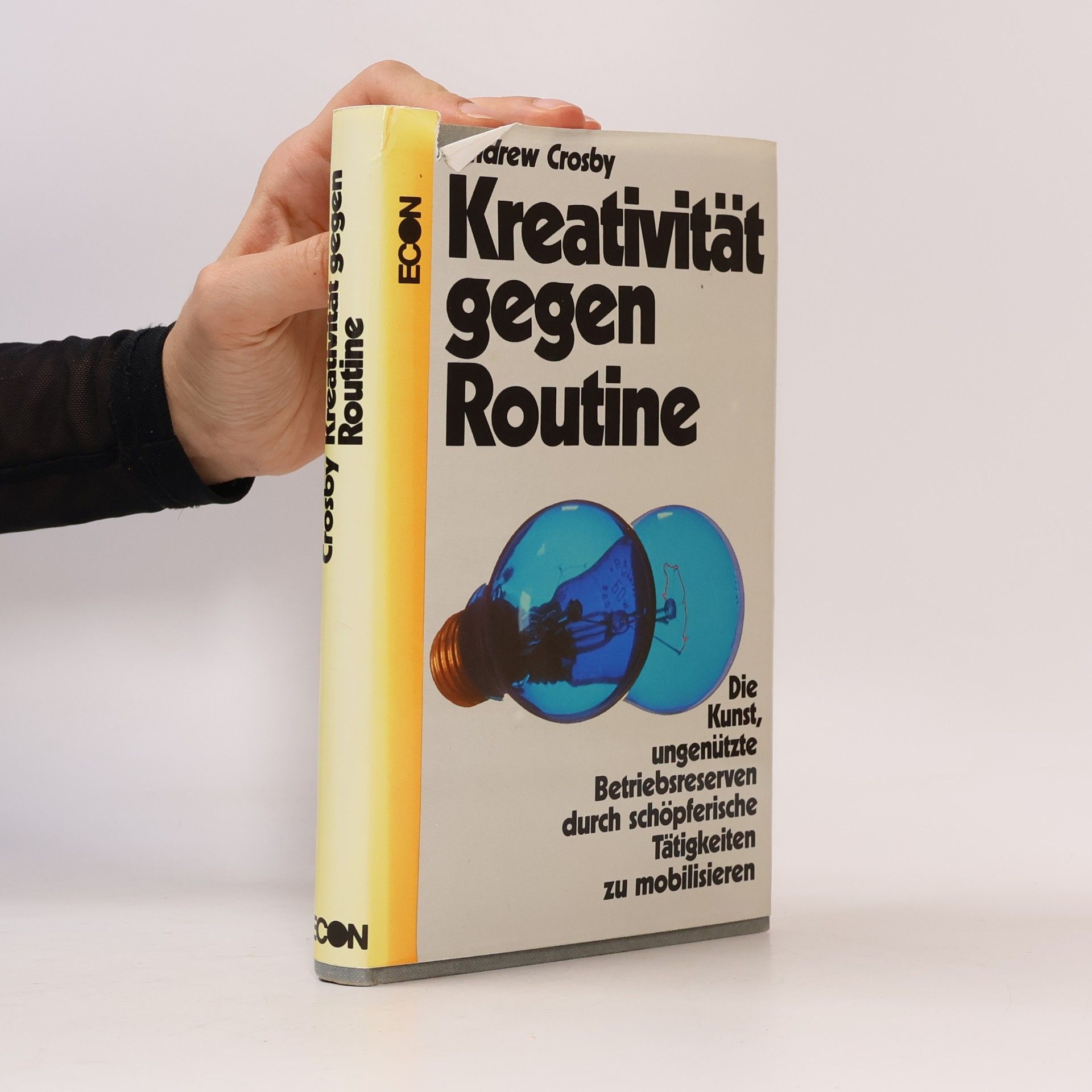 Andrew Crosby Kreativität gegen Routine