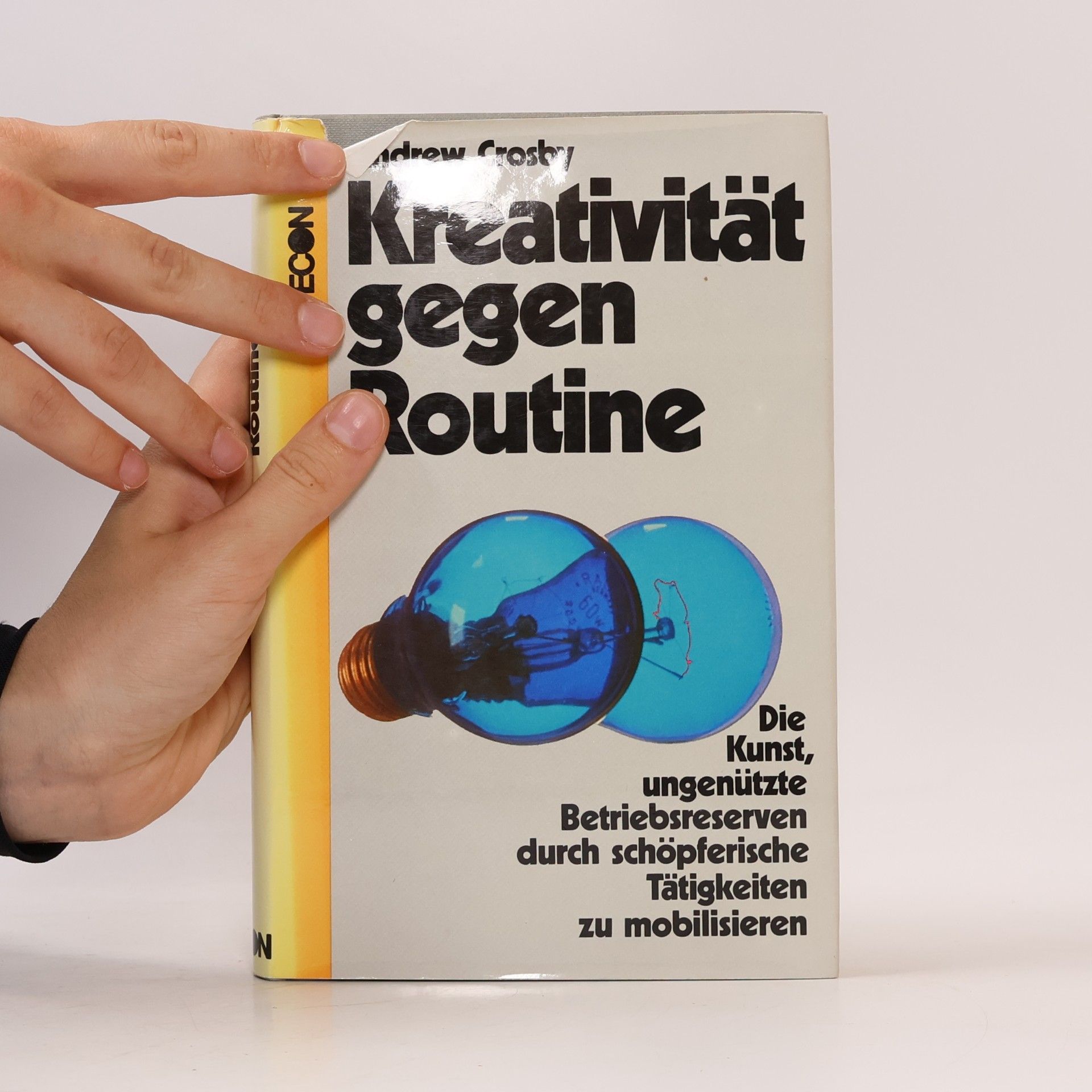 Andrew Crosby Kreativität gegen Routine
