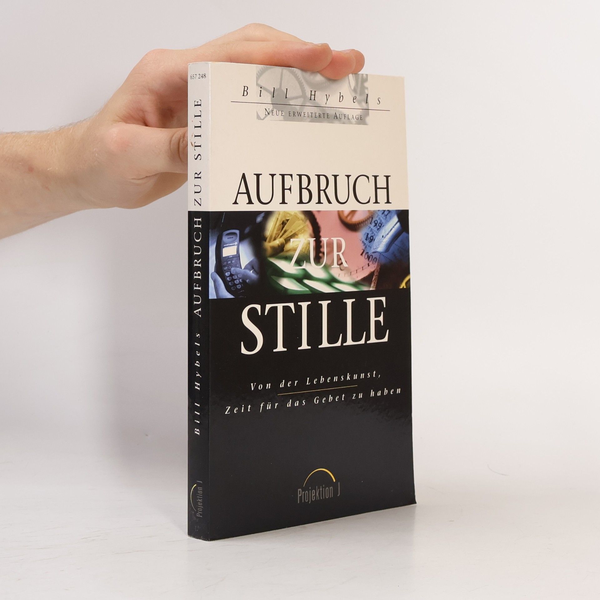 Bill Hybels Aufbruch zur Stille