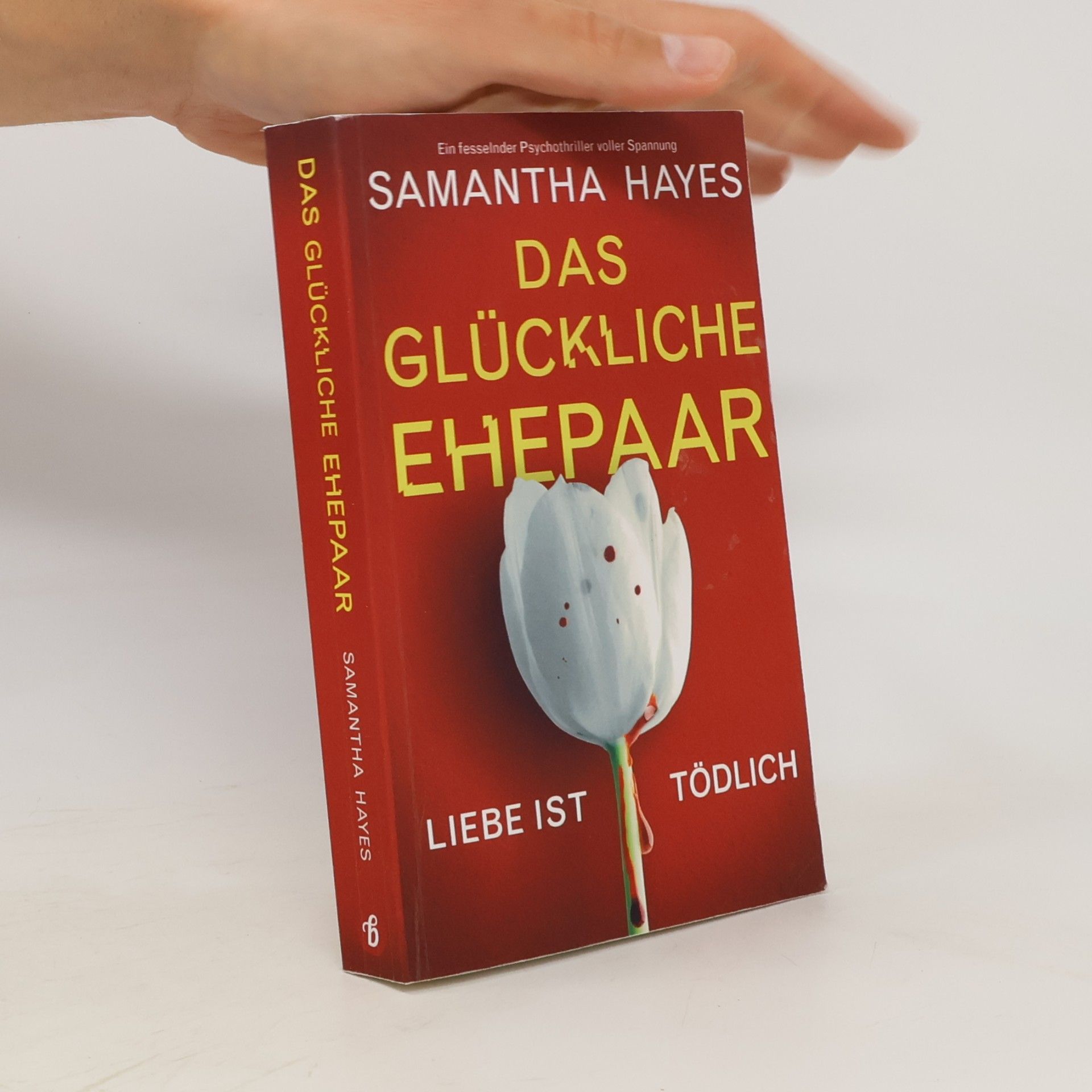 Samantha Hayes Das Glückliche Ehepaar