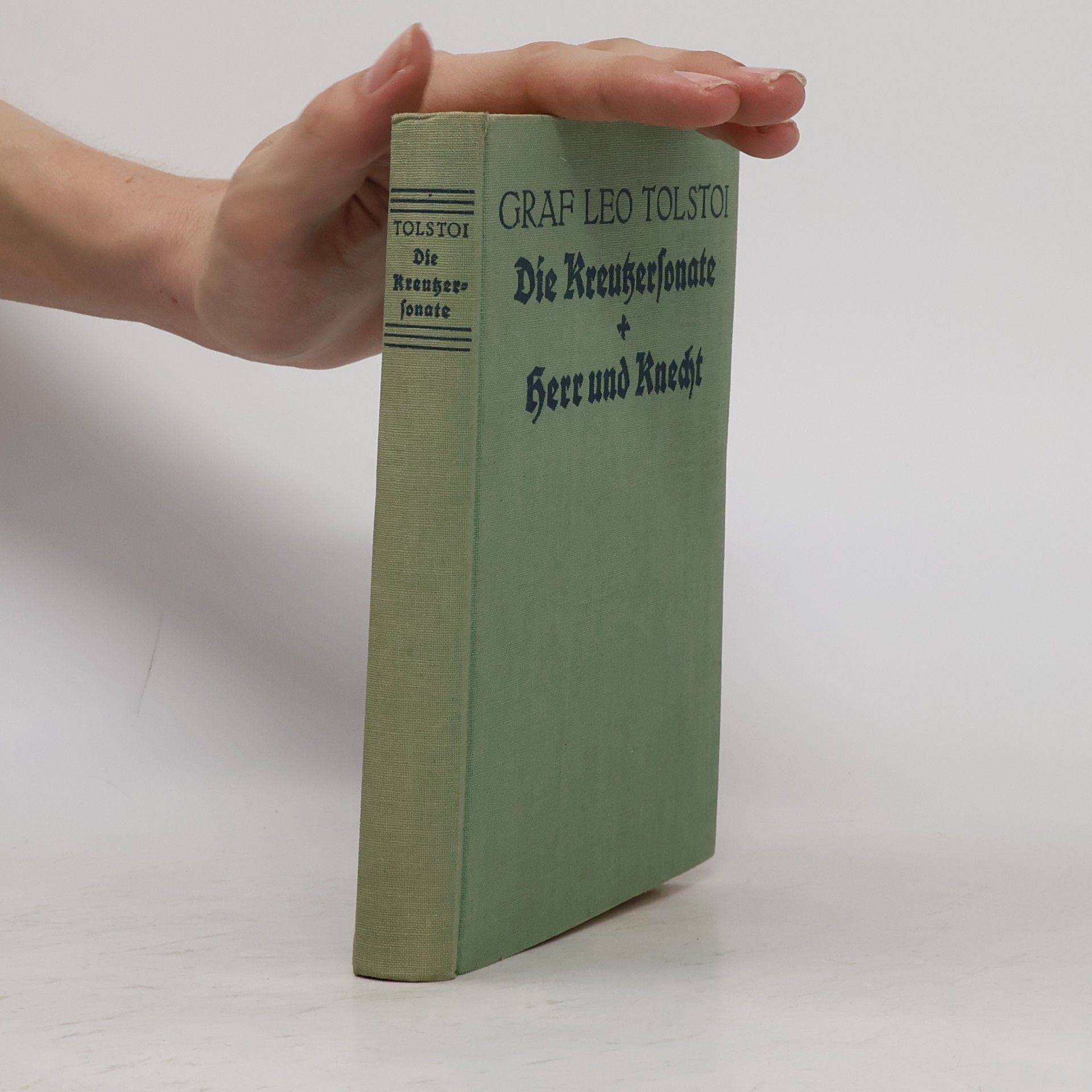 Lew Nikolajewitsch Tolstoi Die Kreutzersonate. Herr und Knecht