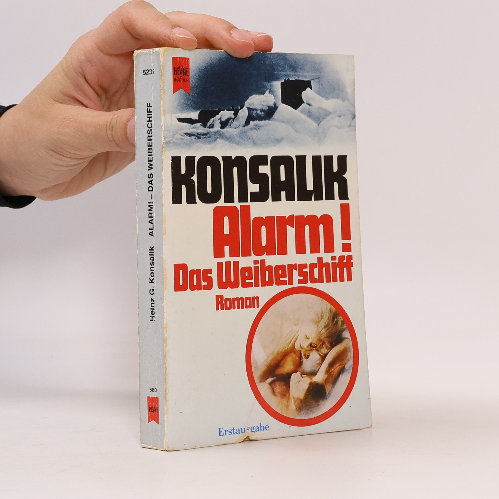 Heinz Günther Konsalik Alarm, das Weiberschiff