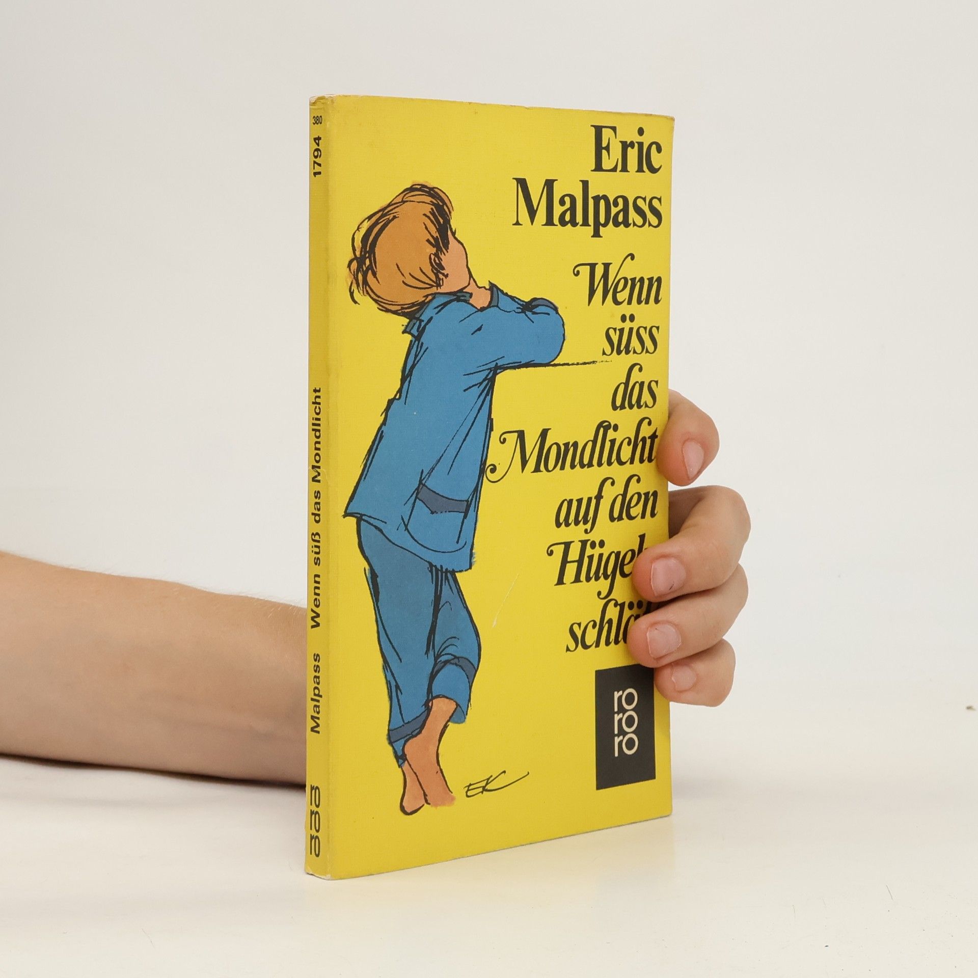 Eric Malpass Wenn süss das Mondlicht auf den Hügeln schläft