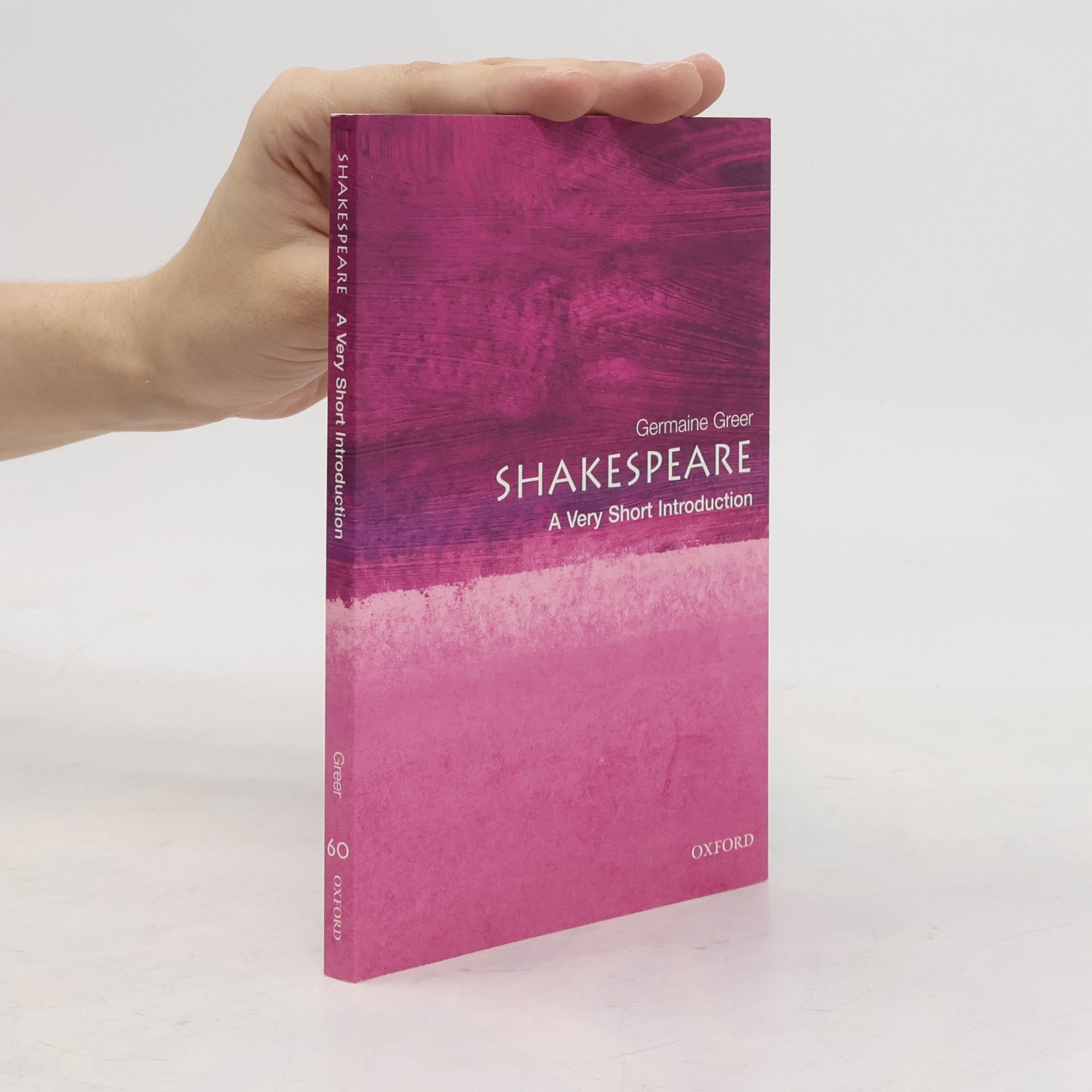 Germaine Greer A Very Short Introduction - 60: Shakespeare