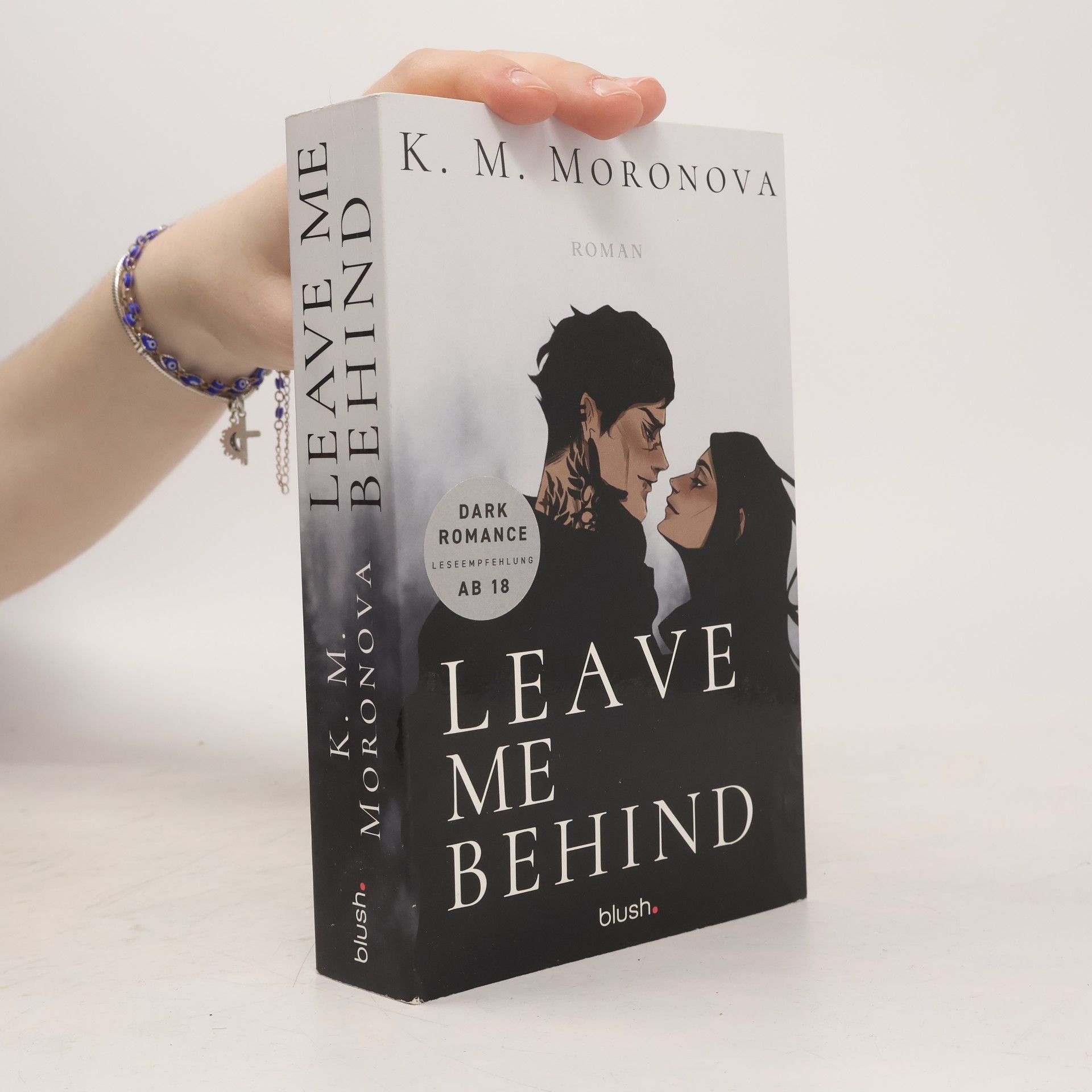 K M Moronova Leave Me Behind