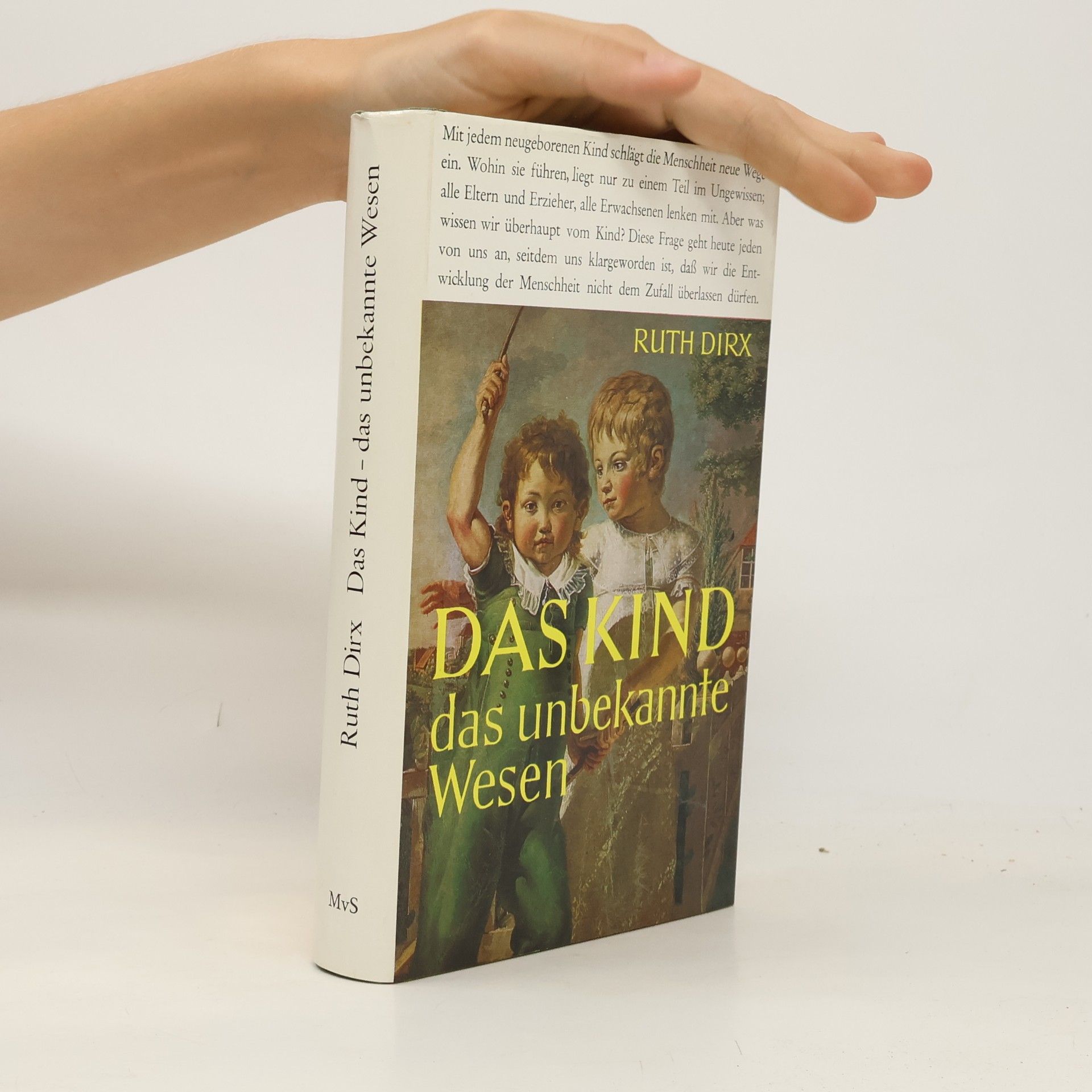 Ruth Dirx Das Kind, das unbekannte Wesen