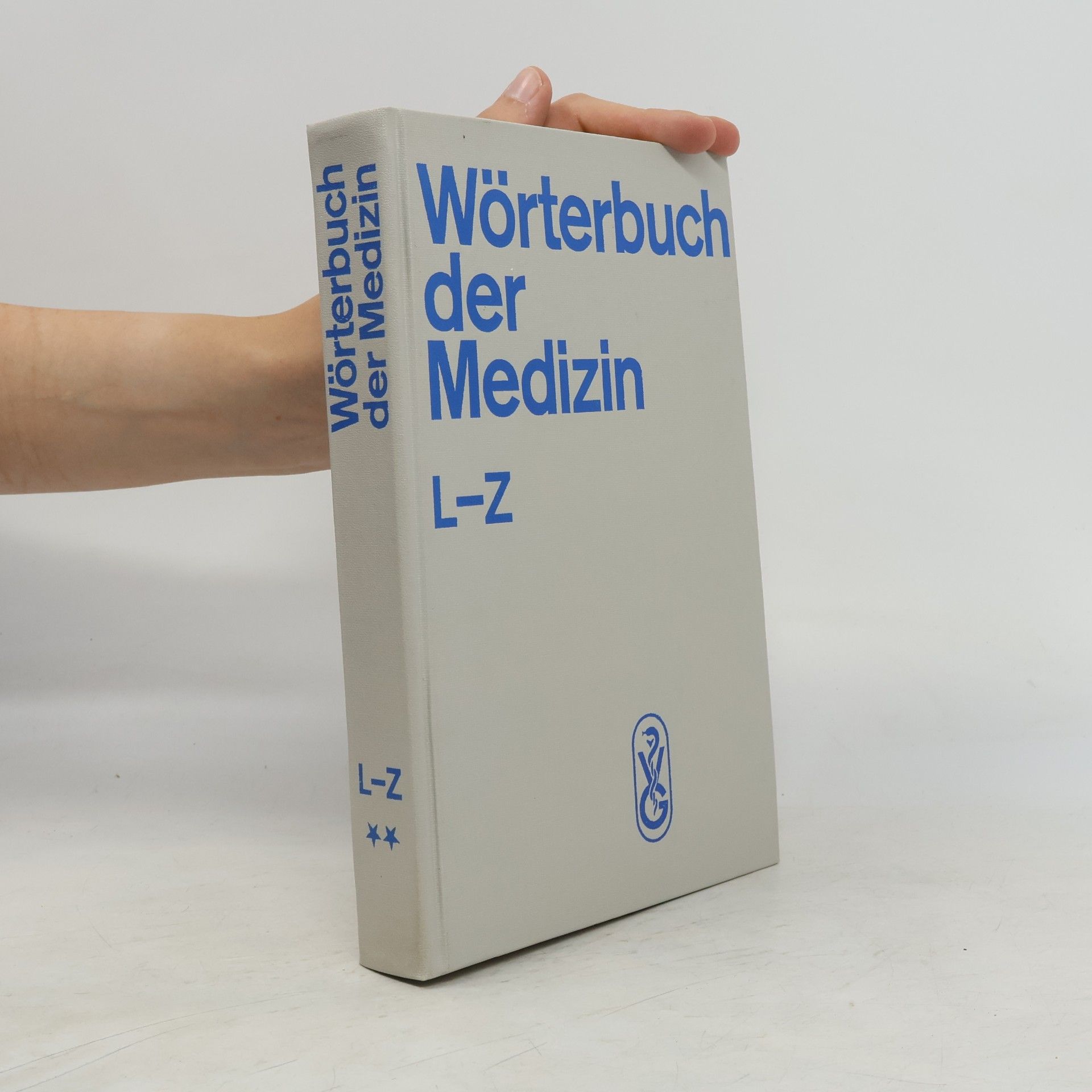Autorenkollektiv Wörterbuch der Medizin L-Z
