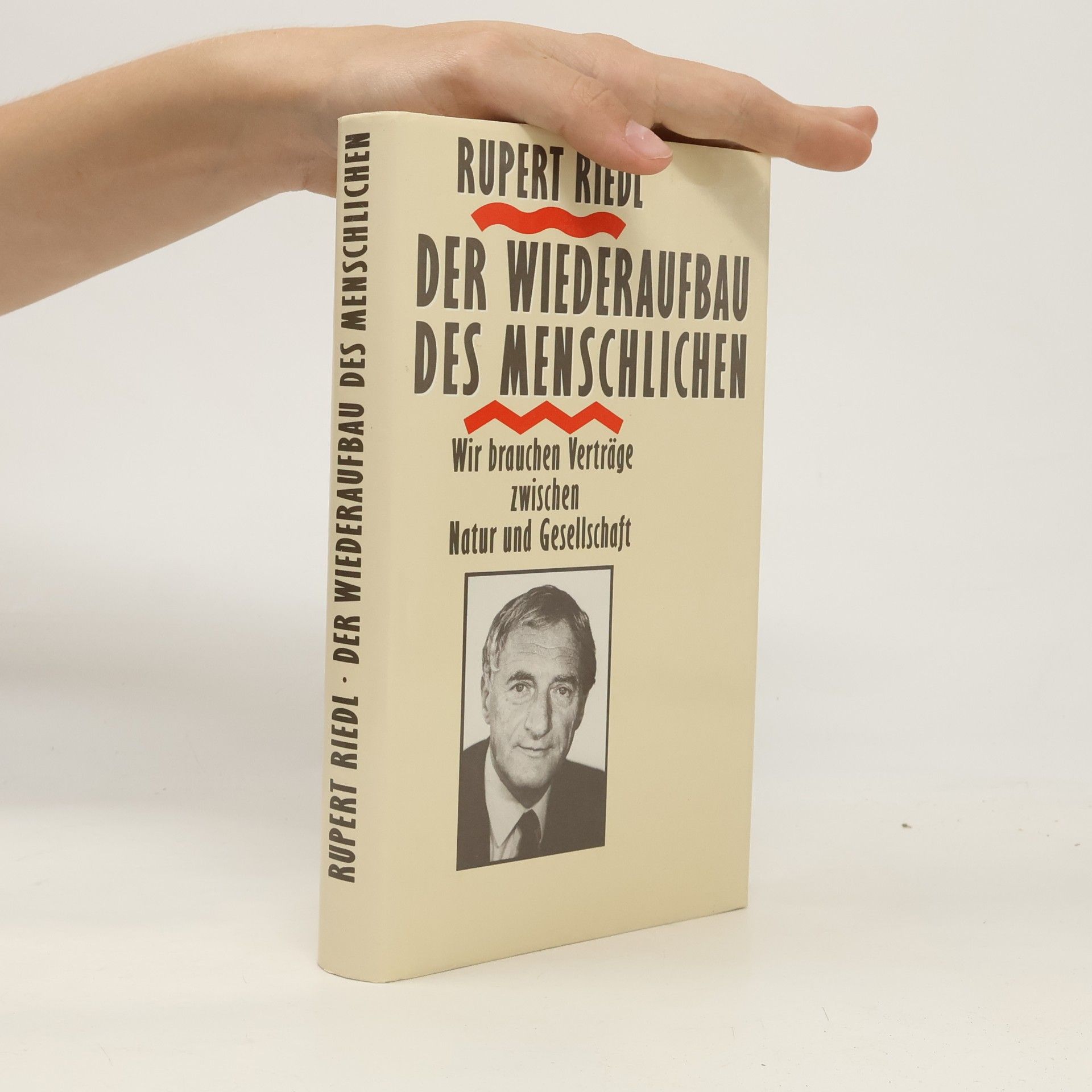 Rupert Riedl Der Wiederaufbau des Menschlichen