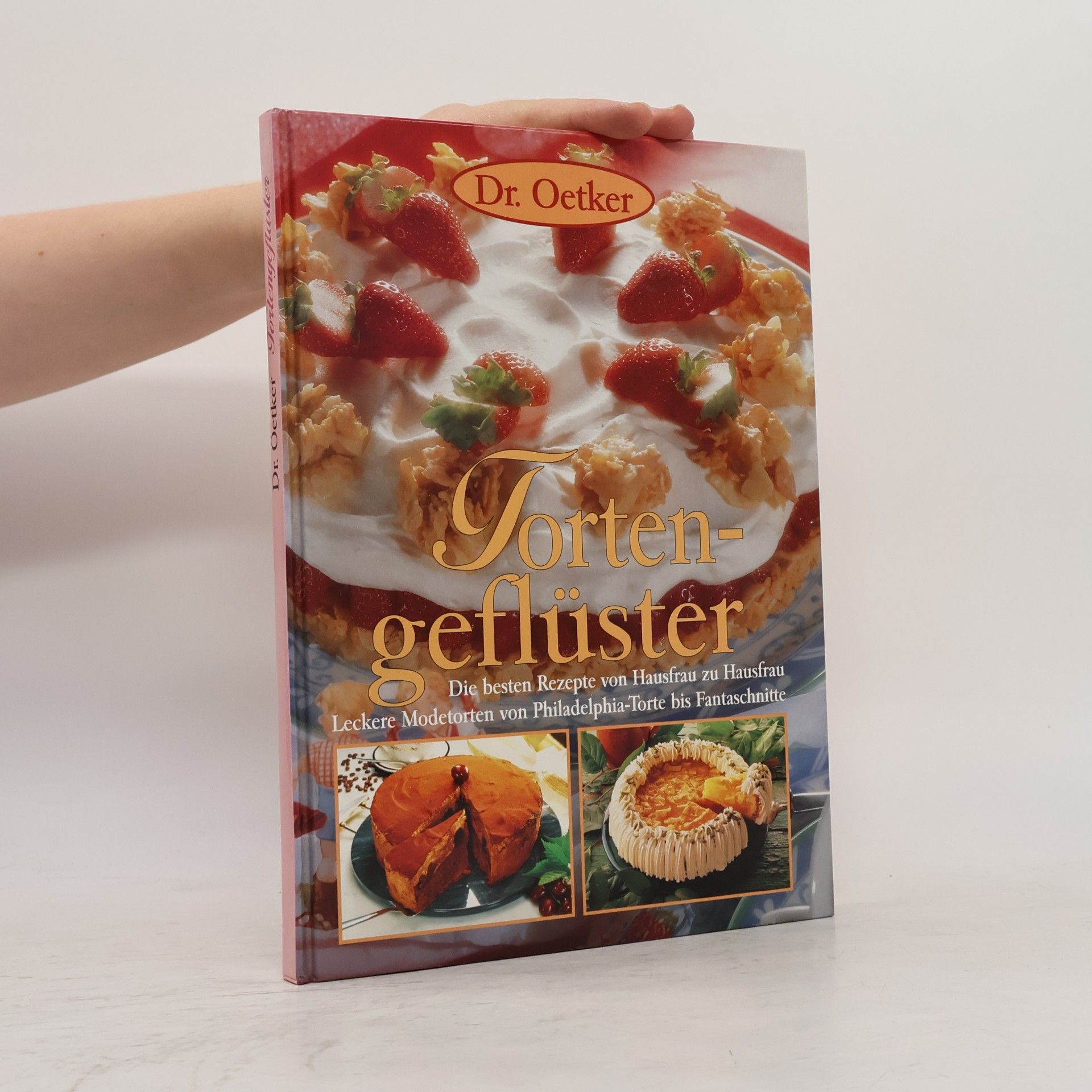 Autorenkollektiv Dr. Oetker. Tortengeflüster