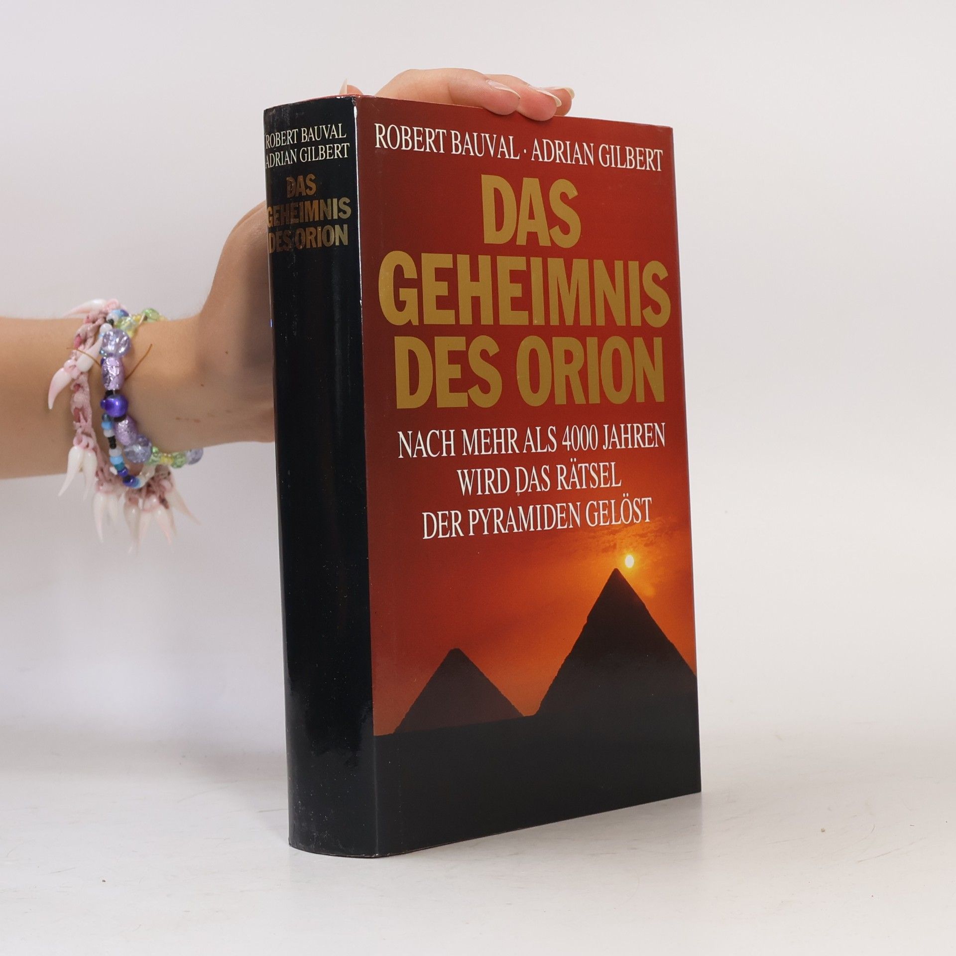 Robert Bauval Das Geheimnis des Orion
