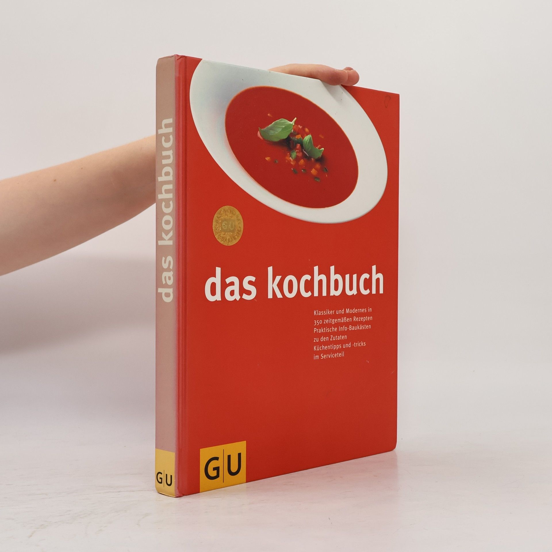 Autorenkollektiv Das Kochbuch : Rezepte von heute - Klassiker von morgen