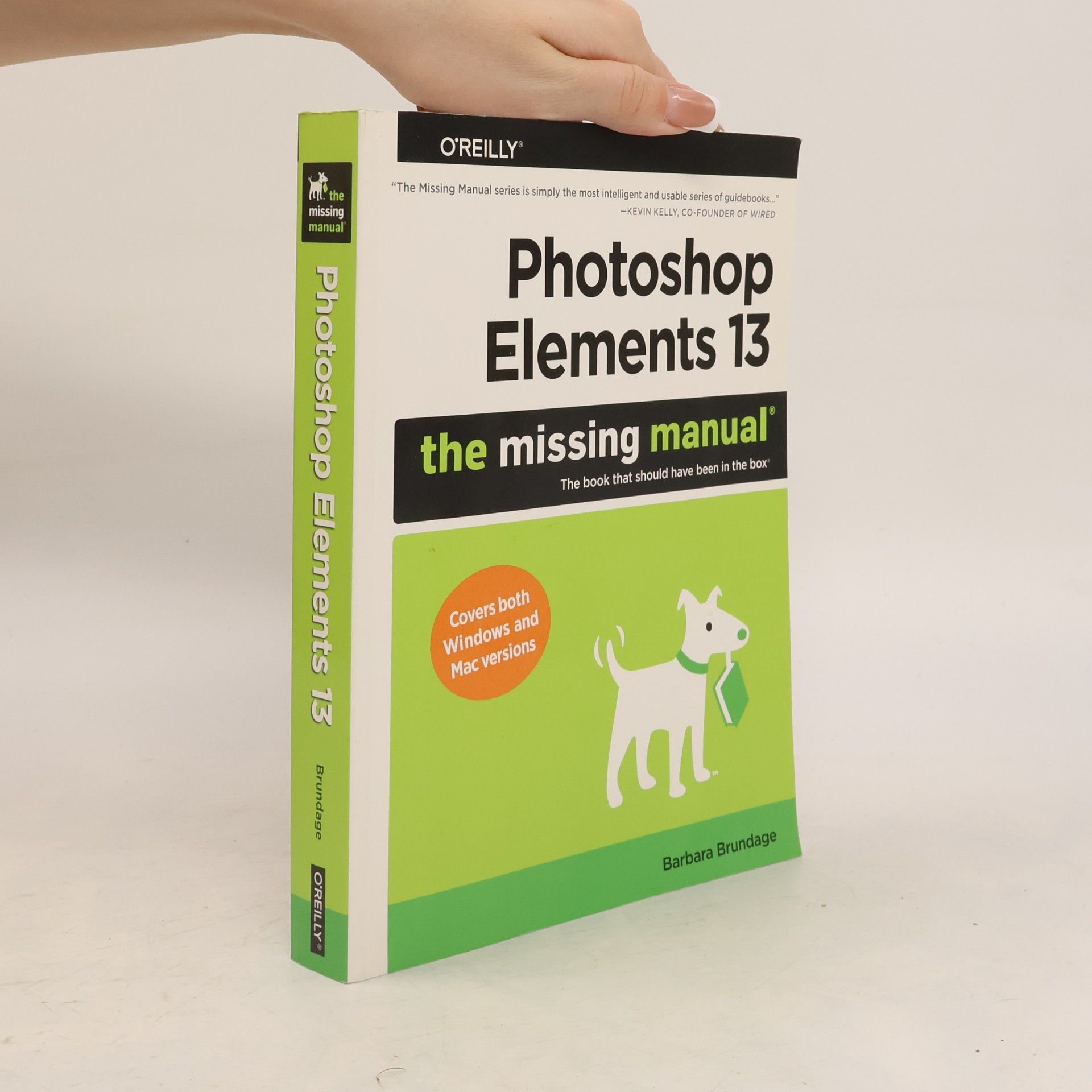 Barbara Brundage The Missing Manual: Photoshop Elements 13