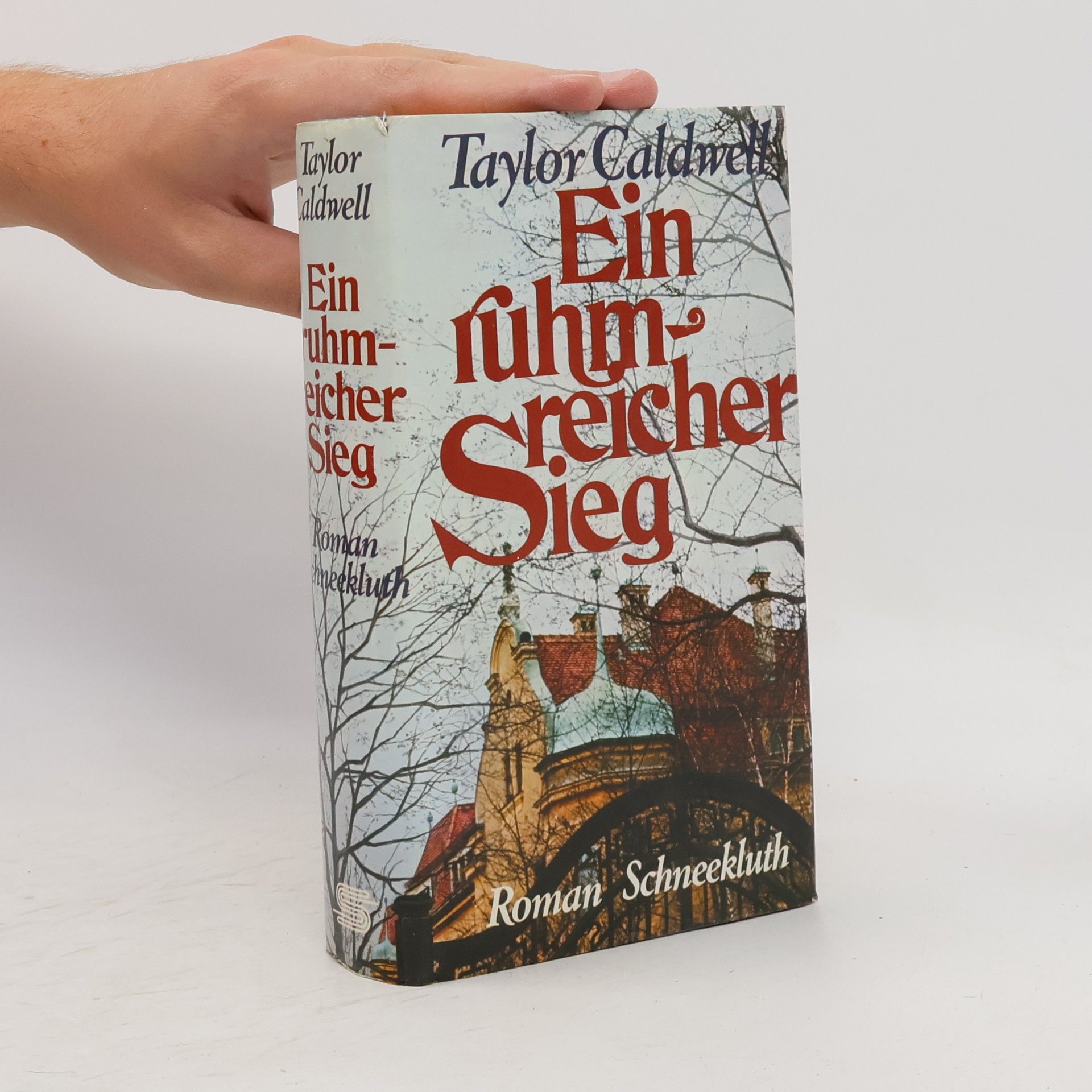 Taylor Caldwell Ein ruhmreicher Sieg
