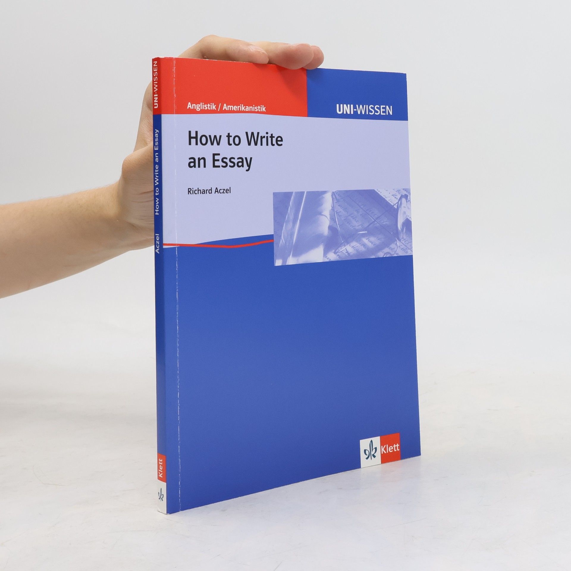 Richard Aczel How to Write an Essay