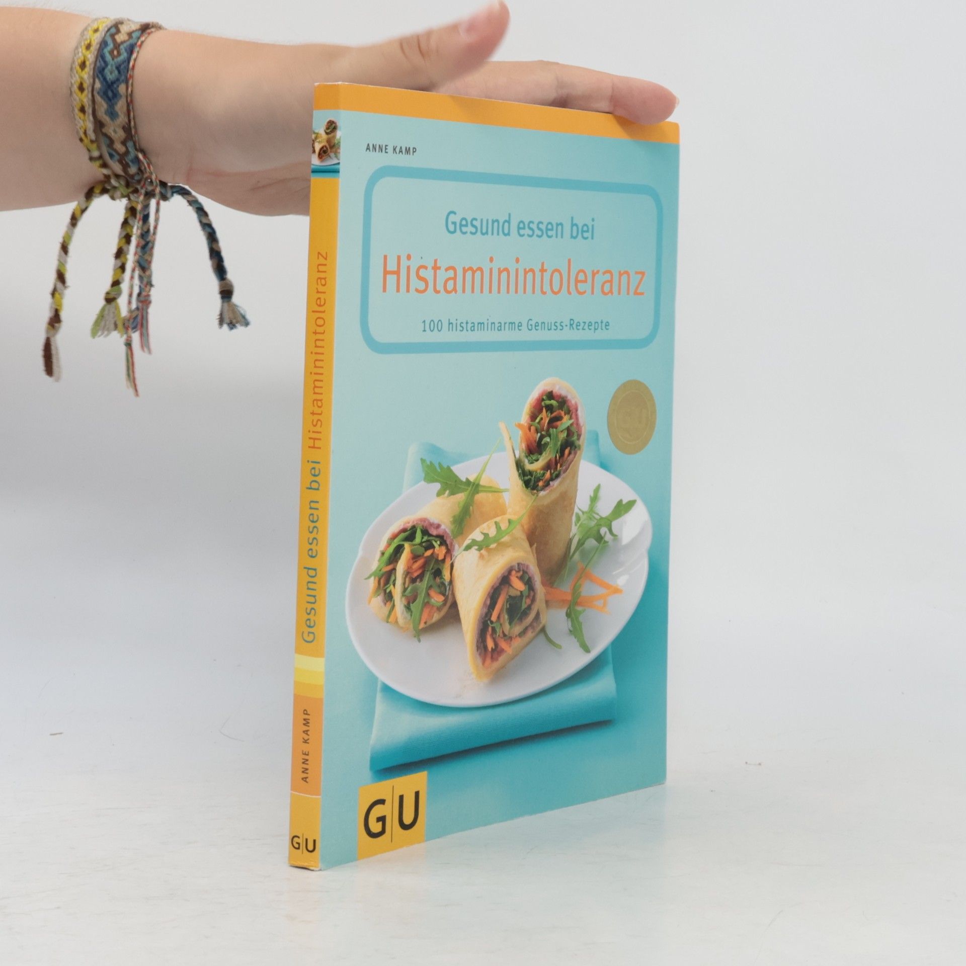 Anne Kamp Gesund essen bei Histaminintoleranz