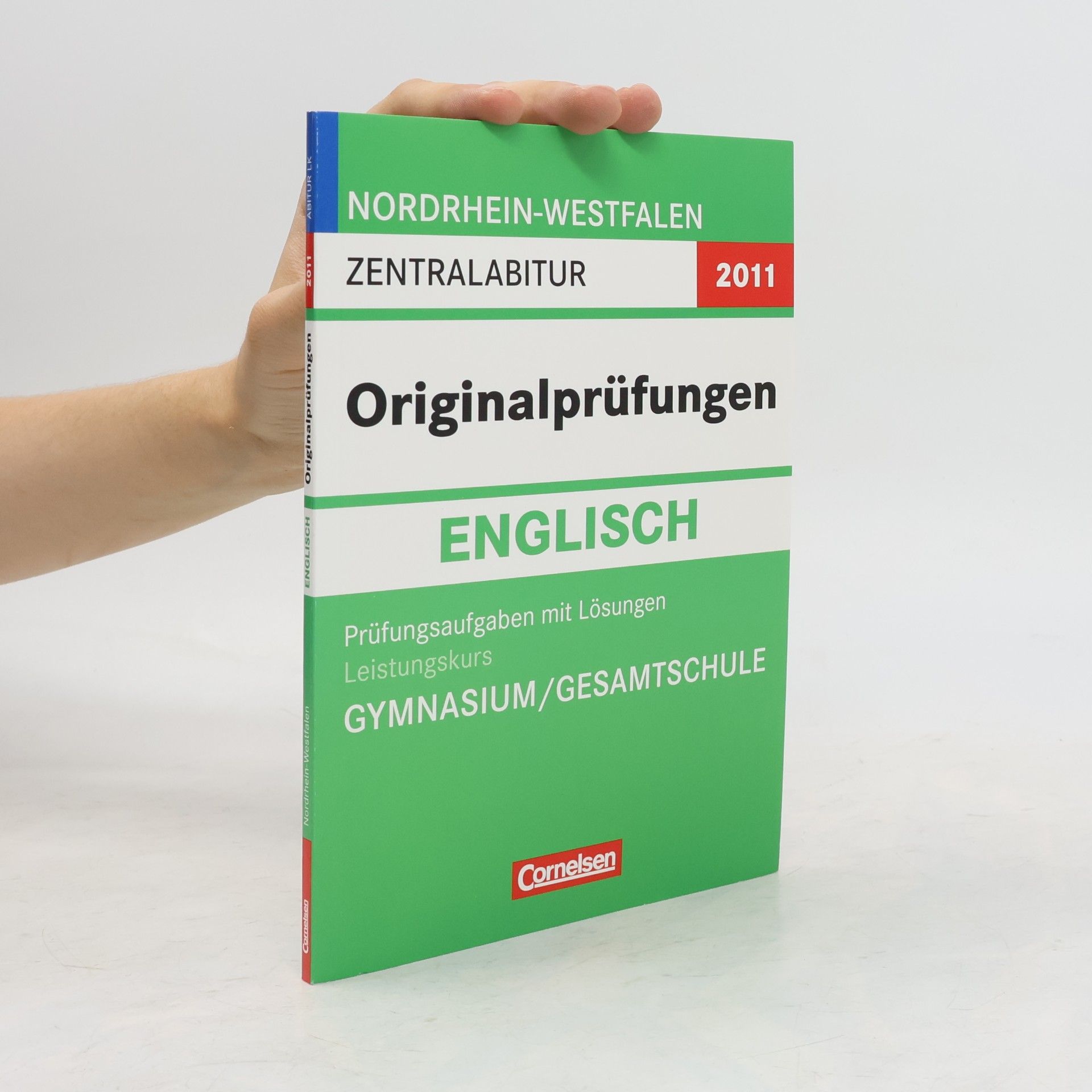 Eva-Maria Bienek Nordrhein-Westfalen Zentralabitur - 2011: Abitur Originalprüfungen Englisch