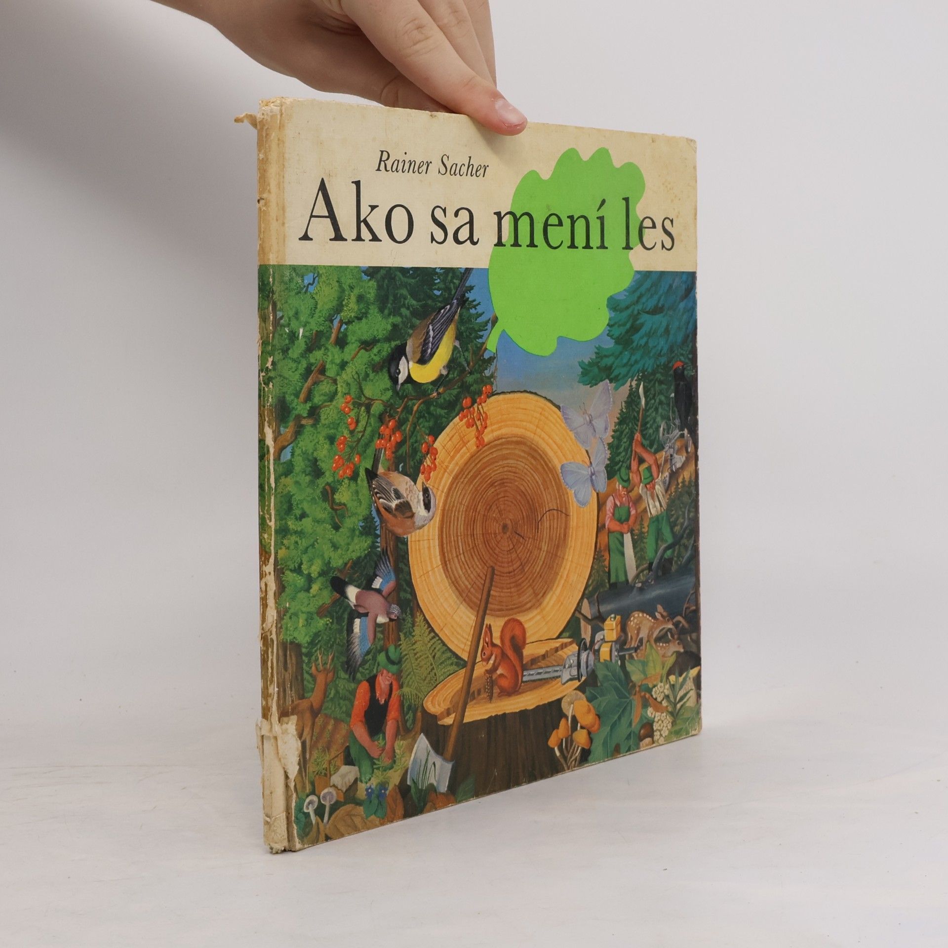 Rainer Sacher Ako sa mení les